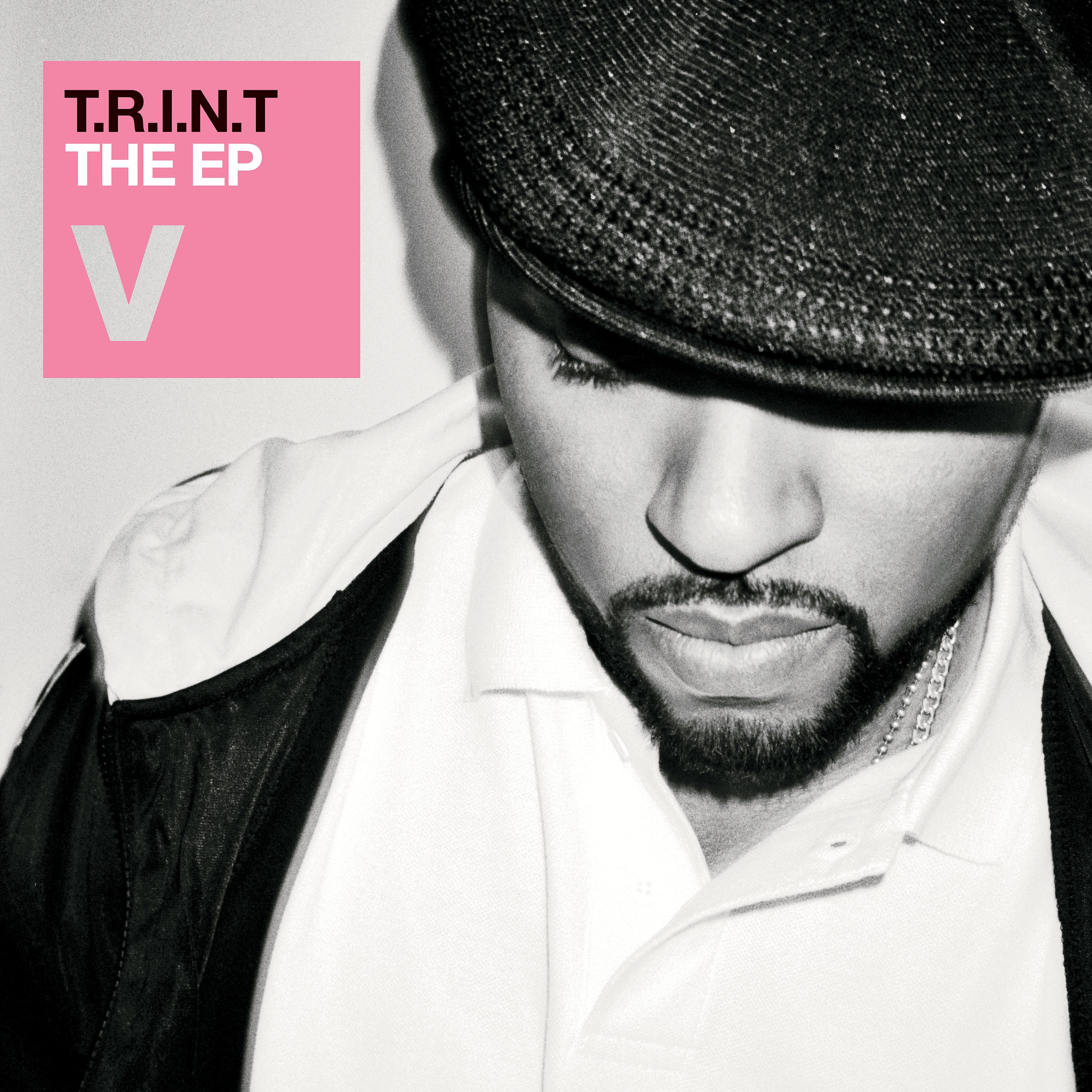 Постер альбома T.R.I.N.T. EP