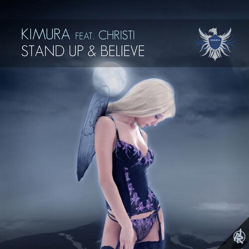 Kimura - Stand Up and Believe (Tube Tonic and DJ ShAndar Remix)