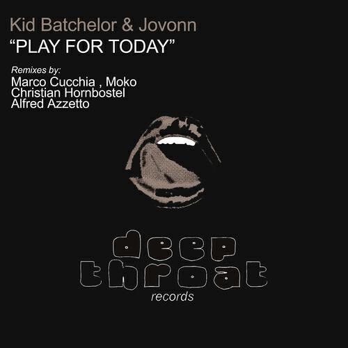 Kid Batchelor - Play for Today (Marco Cucchia Remix One)