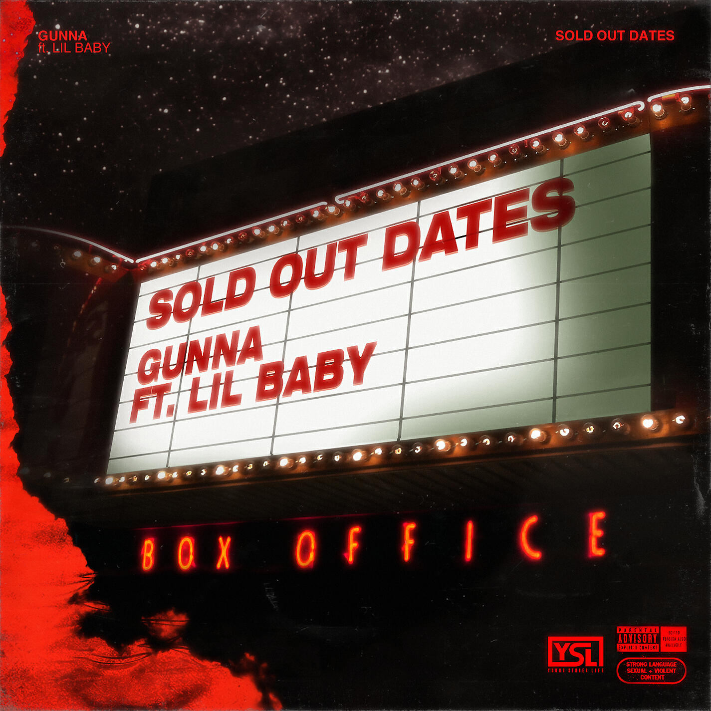 GUNNA - Sold Out Dates (feat. Lil Baby)