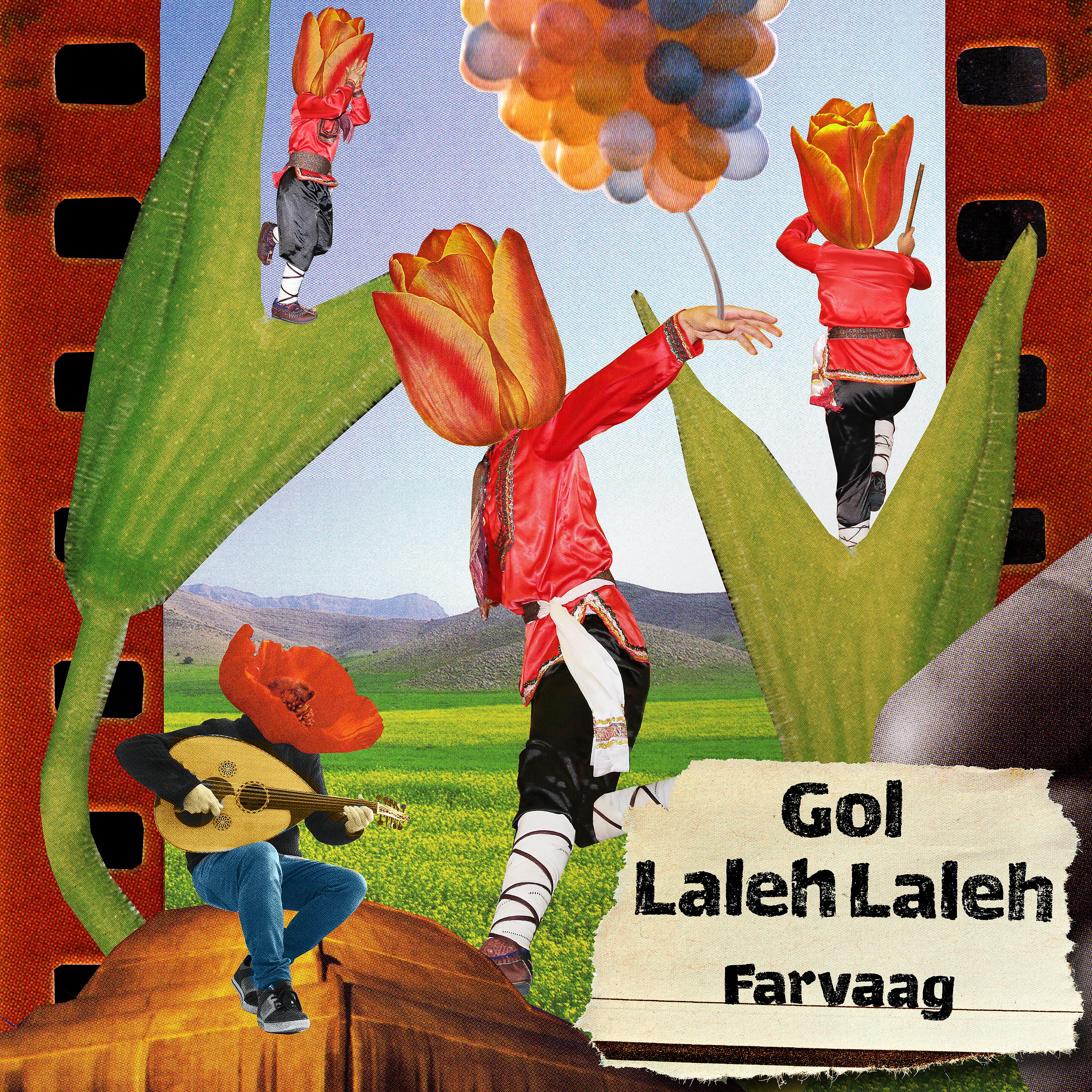 Farvaag - Gol Laleh Laleh