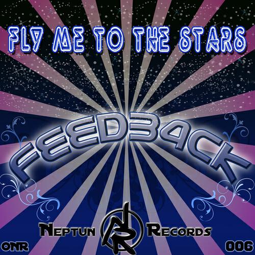 Feedb4ck - Fly me to the Stars (Nordic Allstars Radio Version)