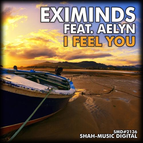 Eximinds - I Feel You (Chillout Version)