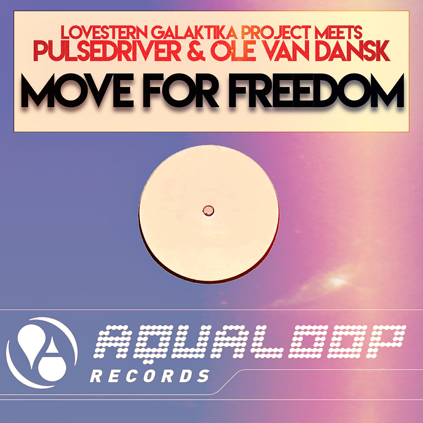 Lovestern Galaktika Project - Move For Freedom (Short Version)