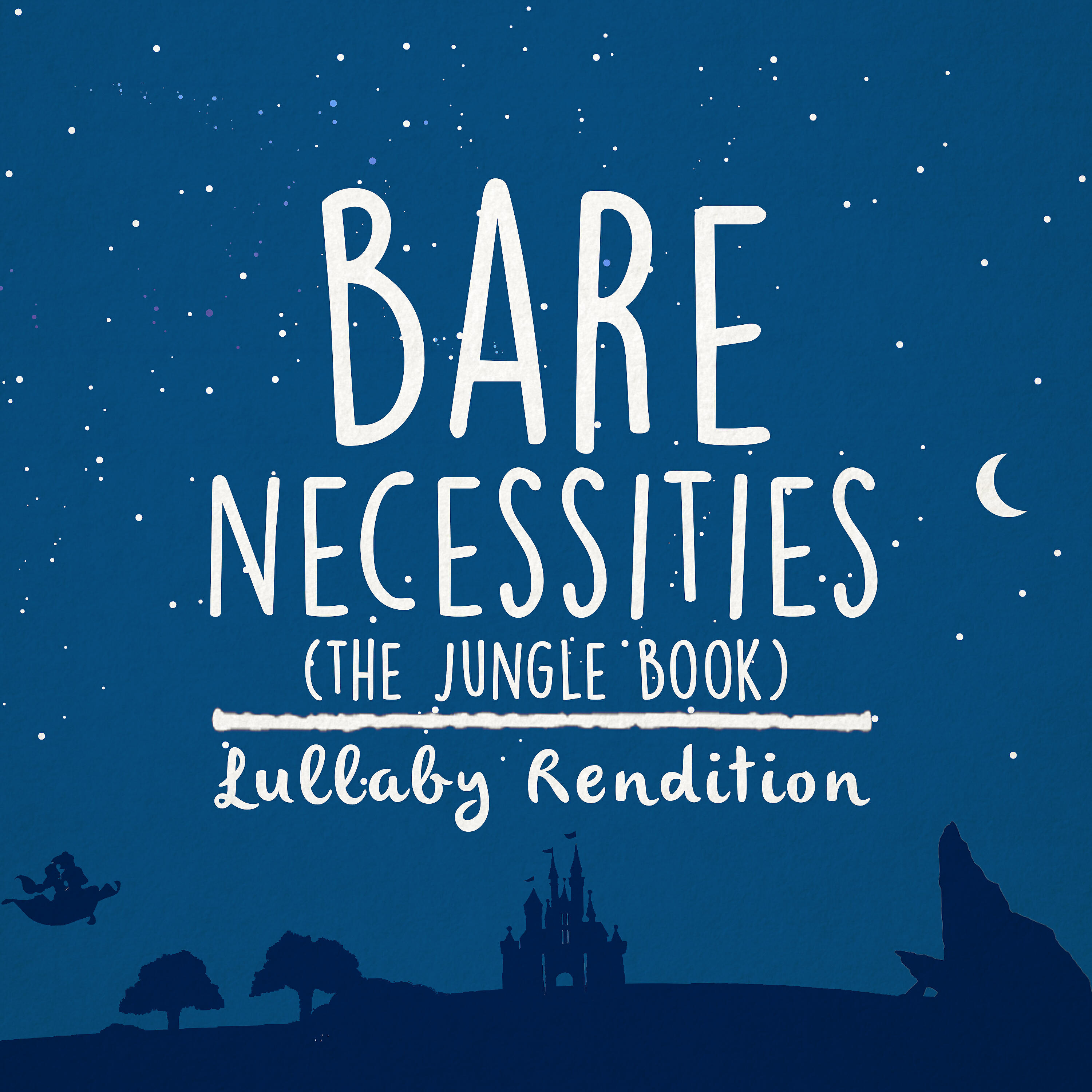 Lullaby Dreamers - Bare Necessities - The Jungle Book (Lullaby Rendition)