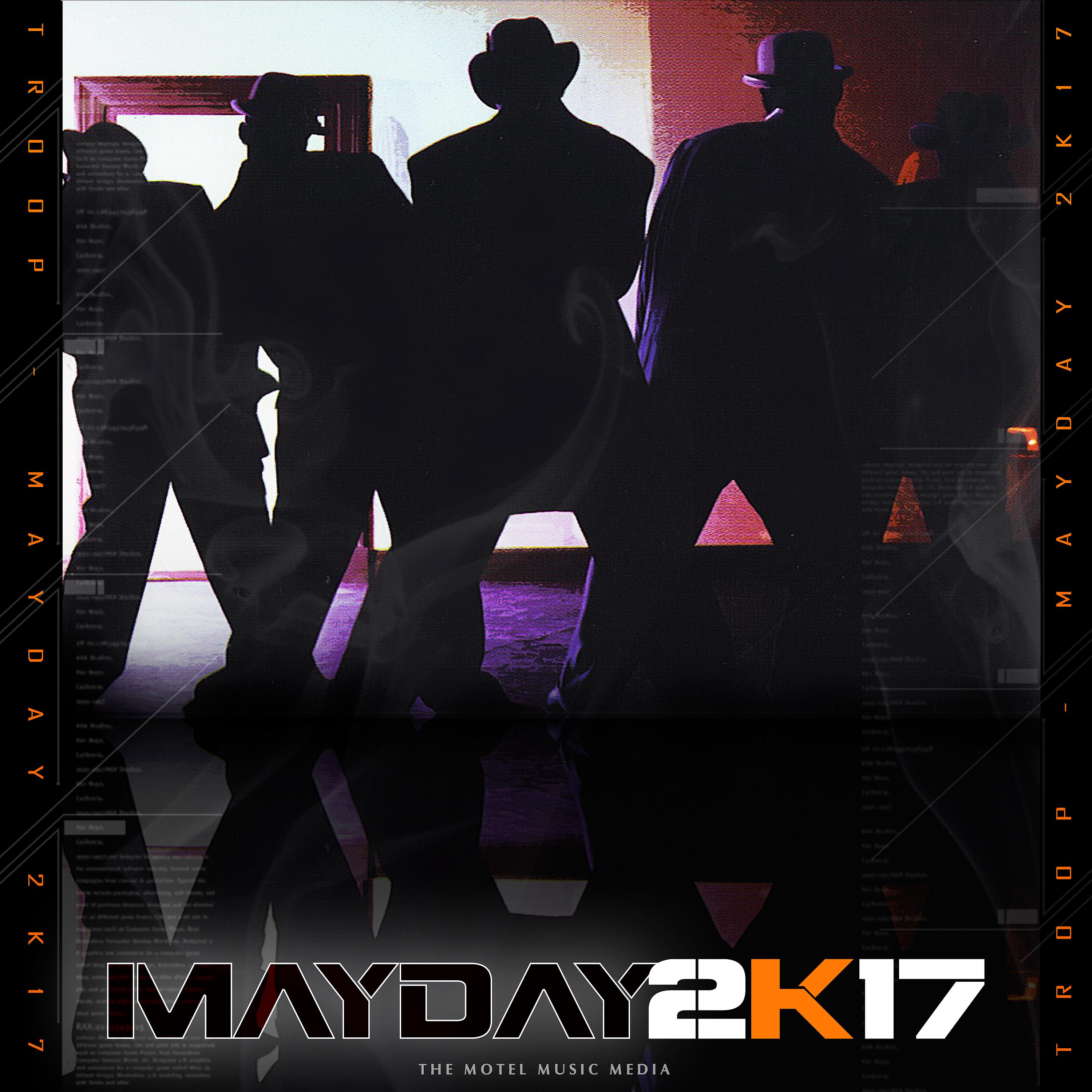 Постер альбома Mayday 2k17