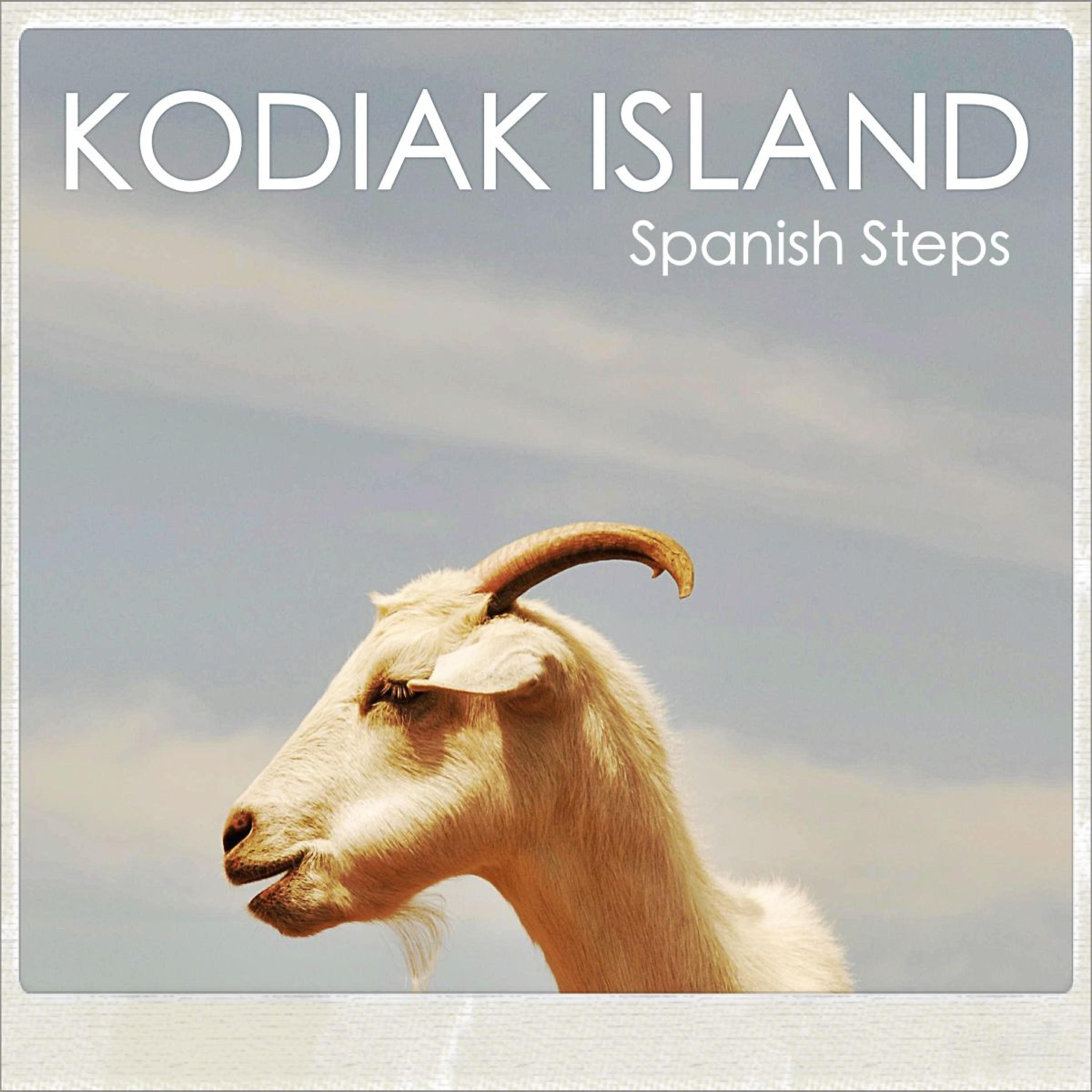 KODIAK ISLAND - Spanish Steps