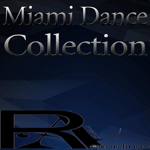 Постер альбома Miami Dance Collection