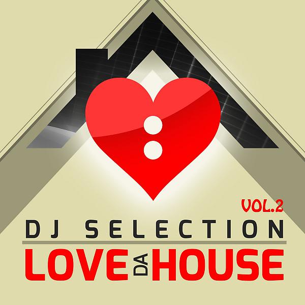 Постер альбома Love Da House, Vol. 2
