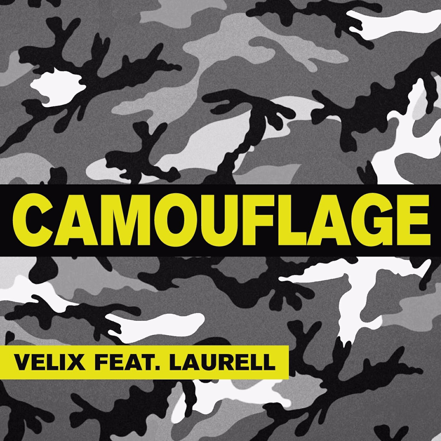 Velix - Camouflage (feat. Laurell)