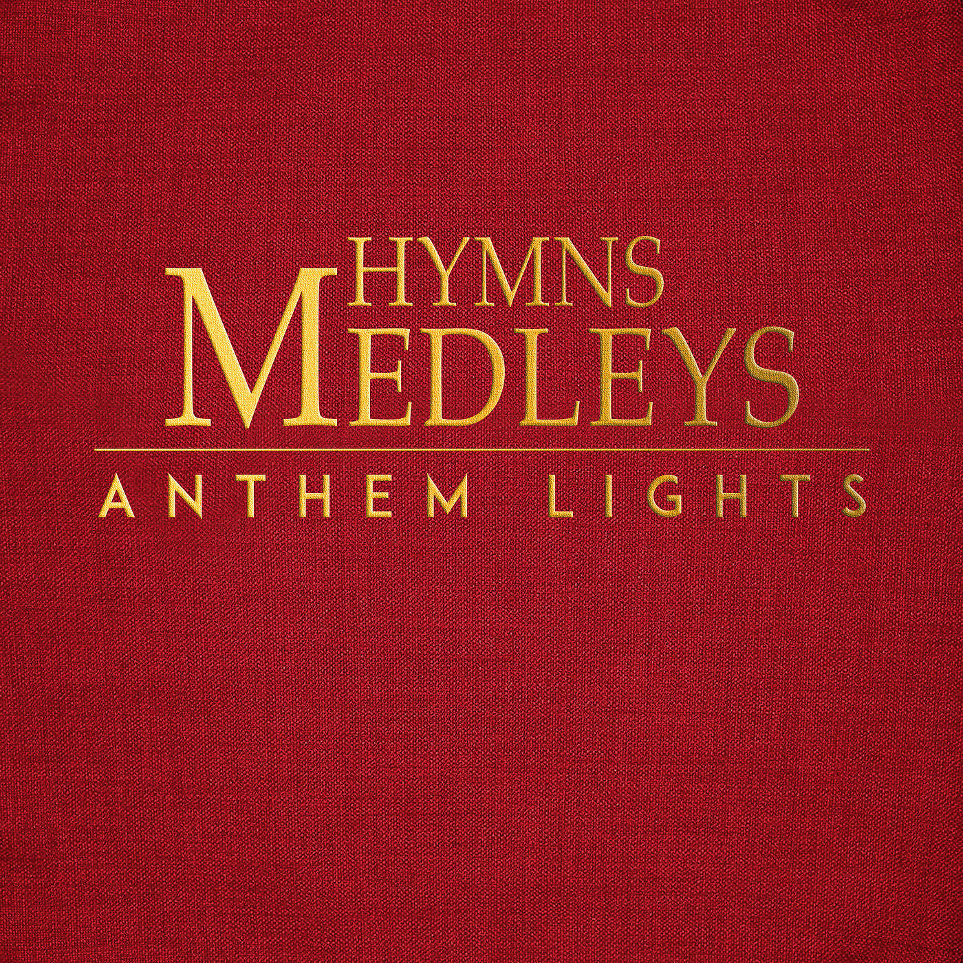 Anthem Lights - Southern Gospel Medley: I’ll Fly Away / Swing Low (Sweet Chariot) / I Saw the Light