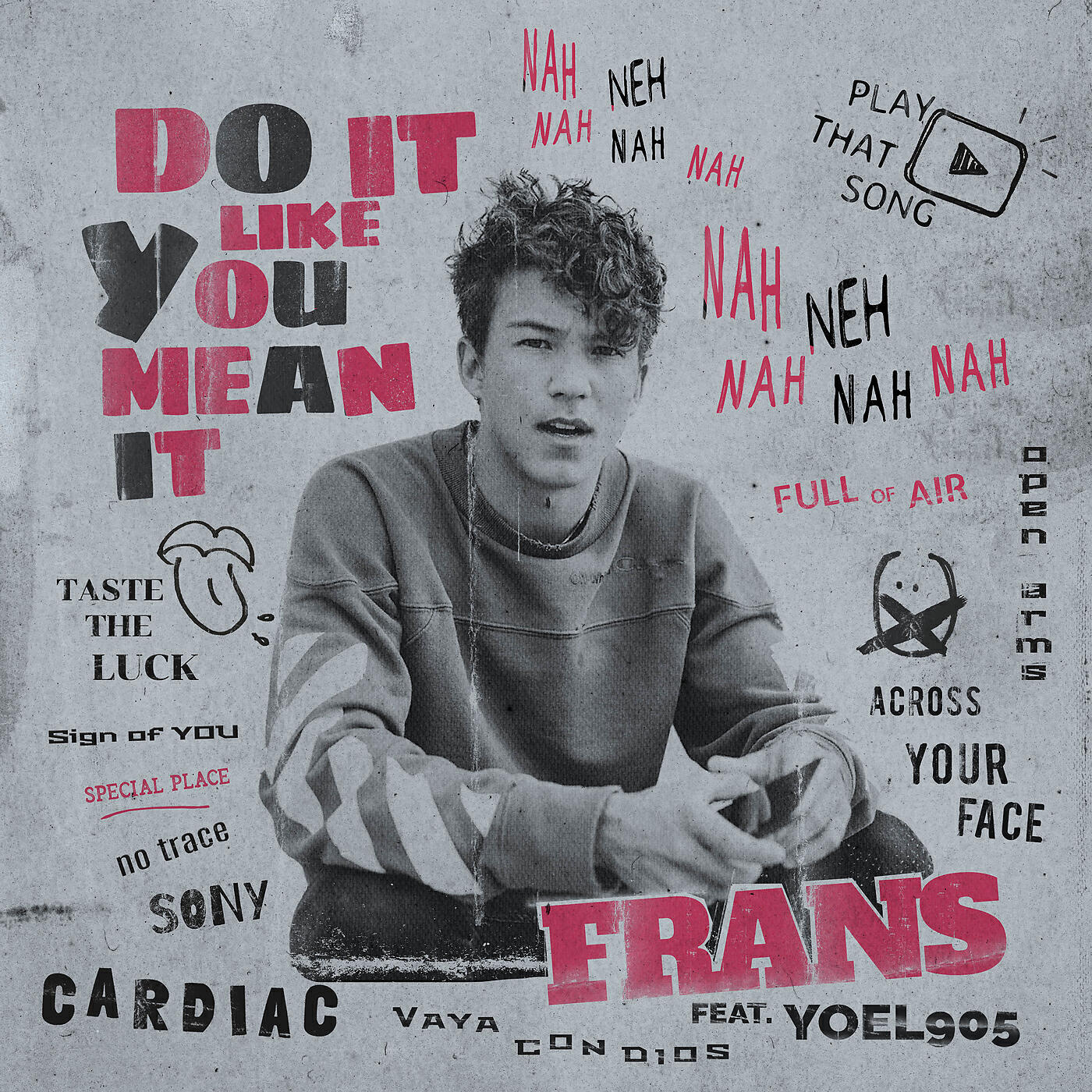 Frans - Do It Like You Mean It