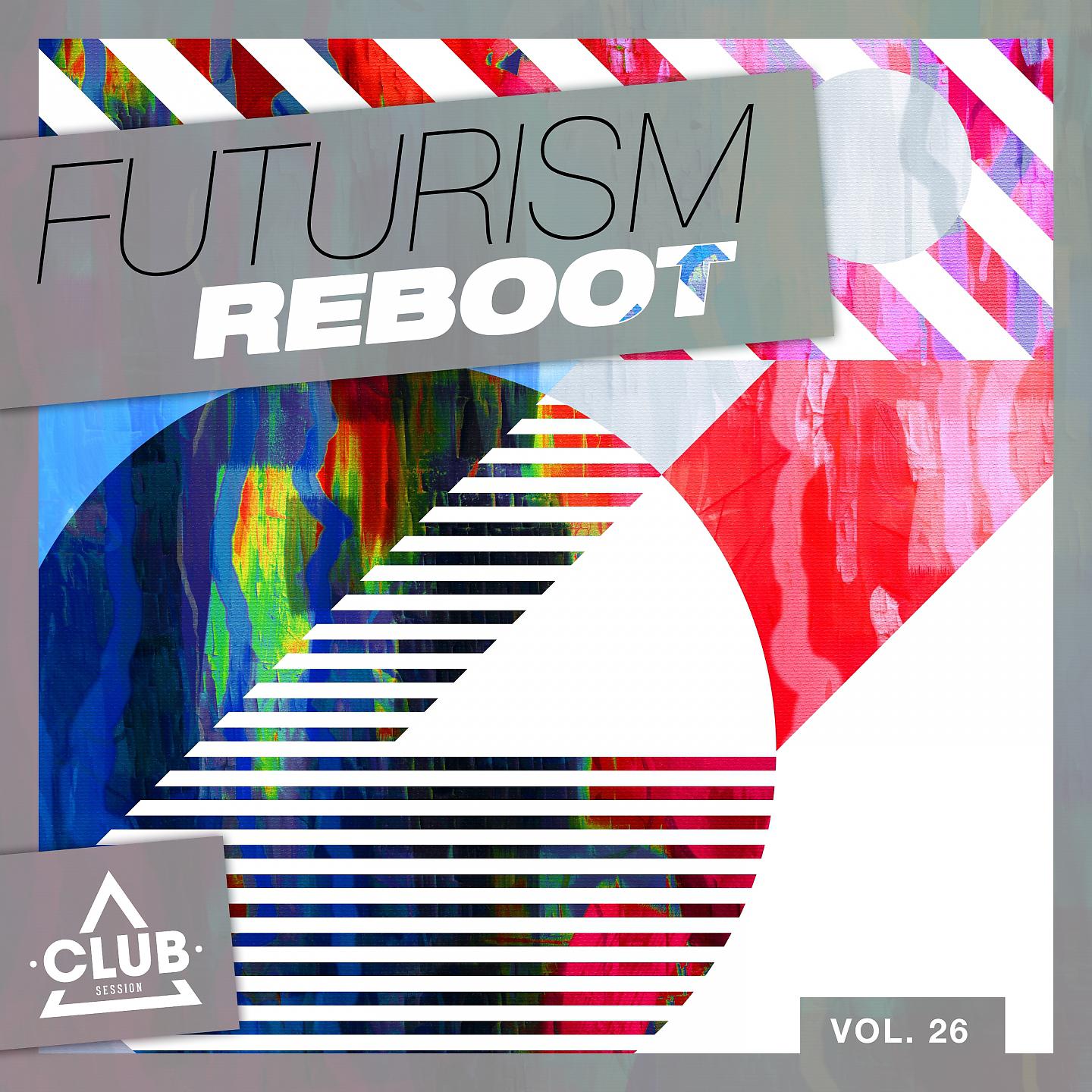 Постер альбома Futurism Reboot, Vol. 26