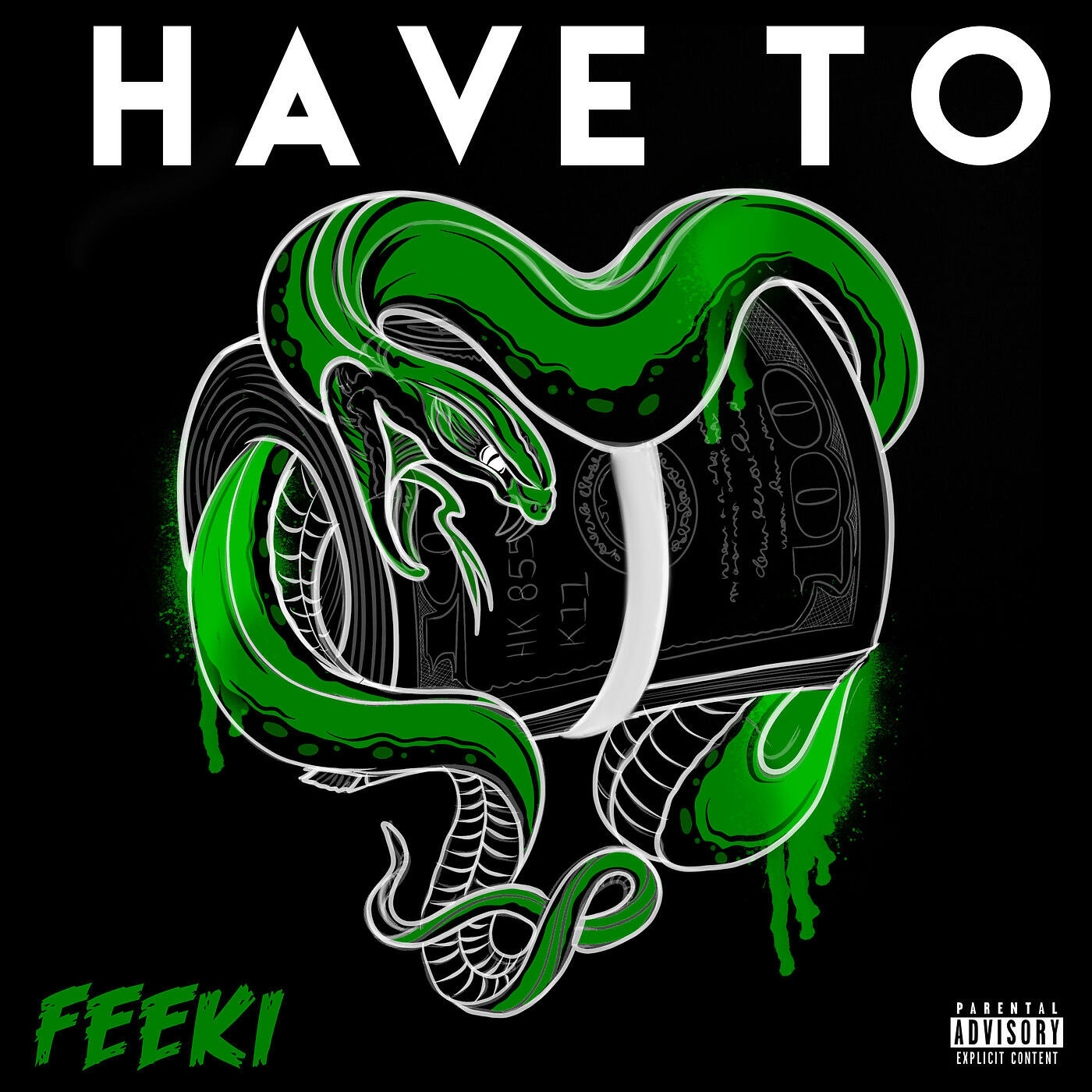 Feeki - Have To