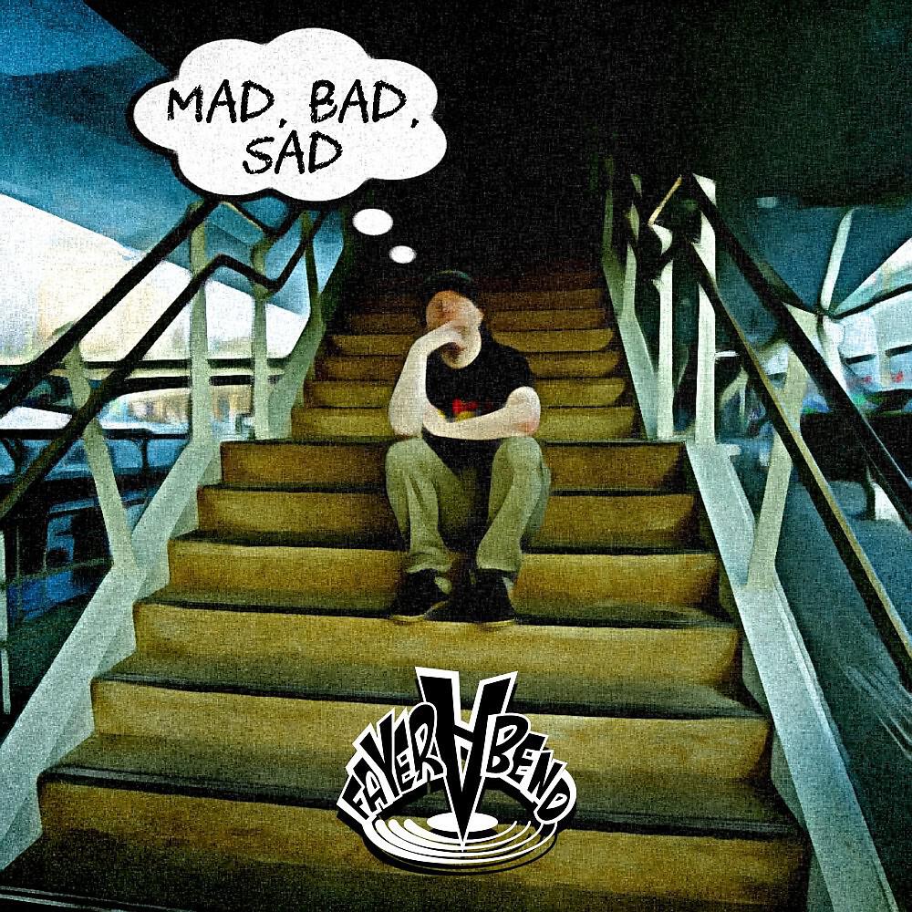 He sad bad. Sad Mad. Bad+Mad. Рисунку Bad Mad. Bibi Bad Sad and Mad.