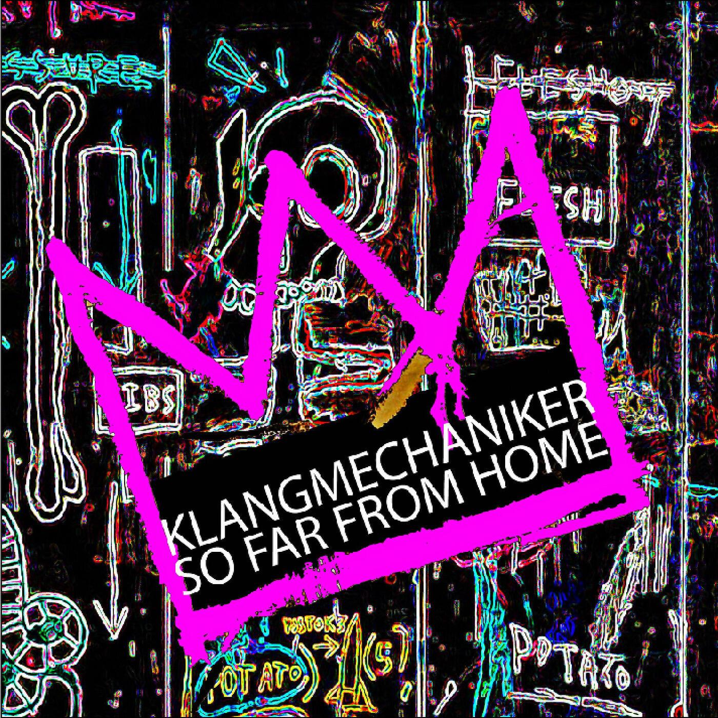 Klangmechaniker - So Far from Home