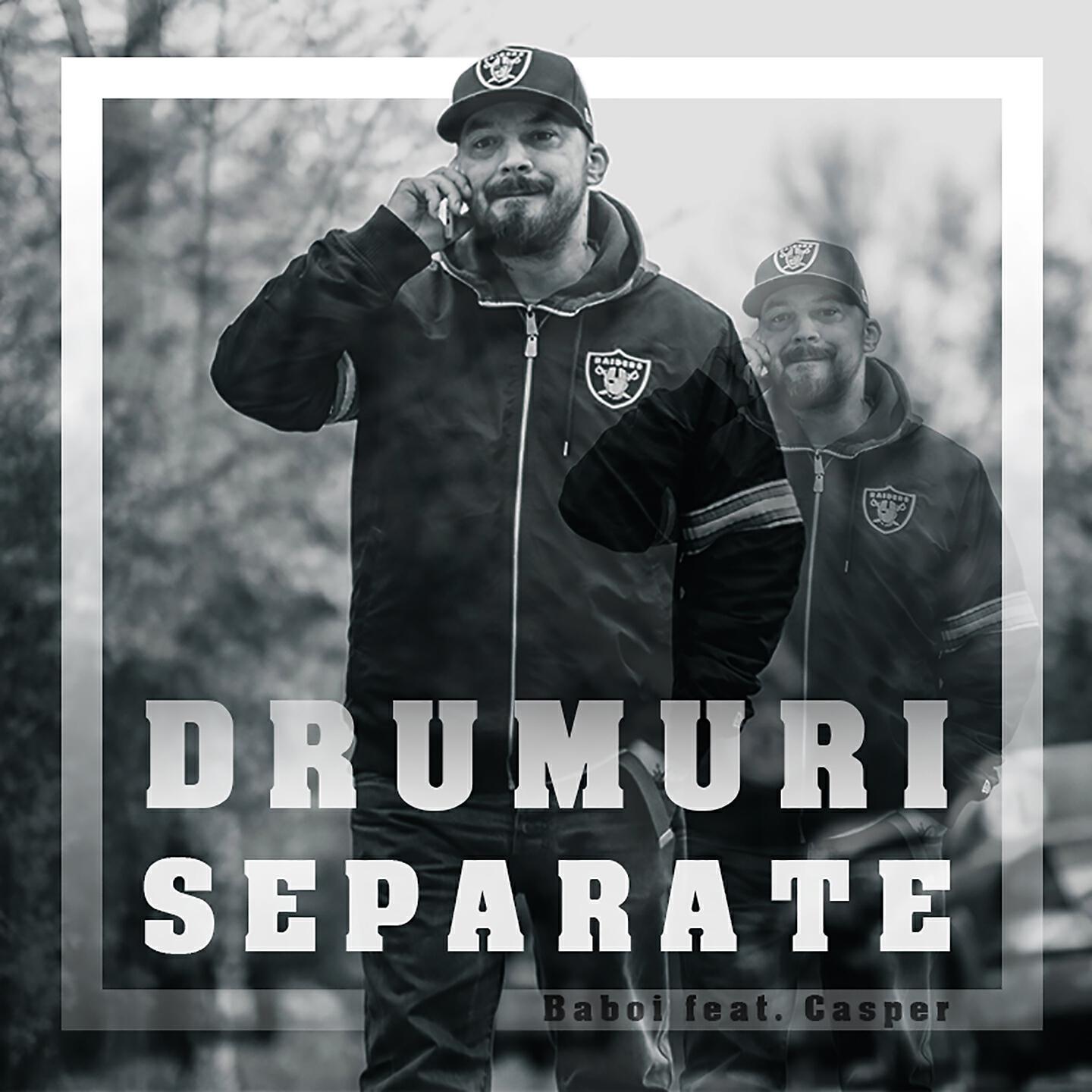 Baboi - Drumuri Separate