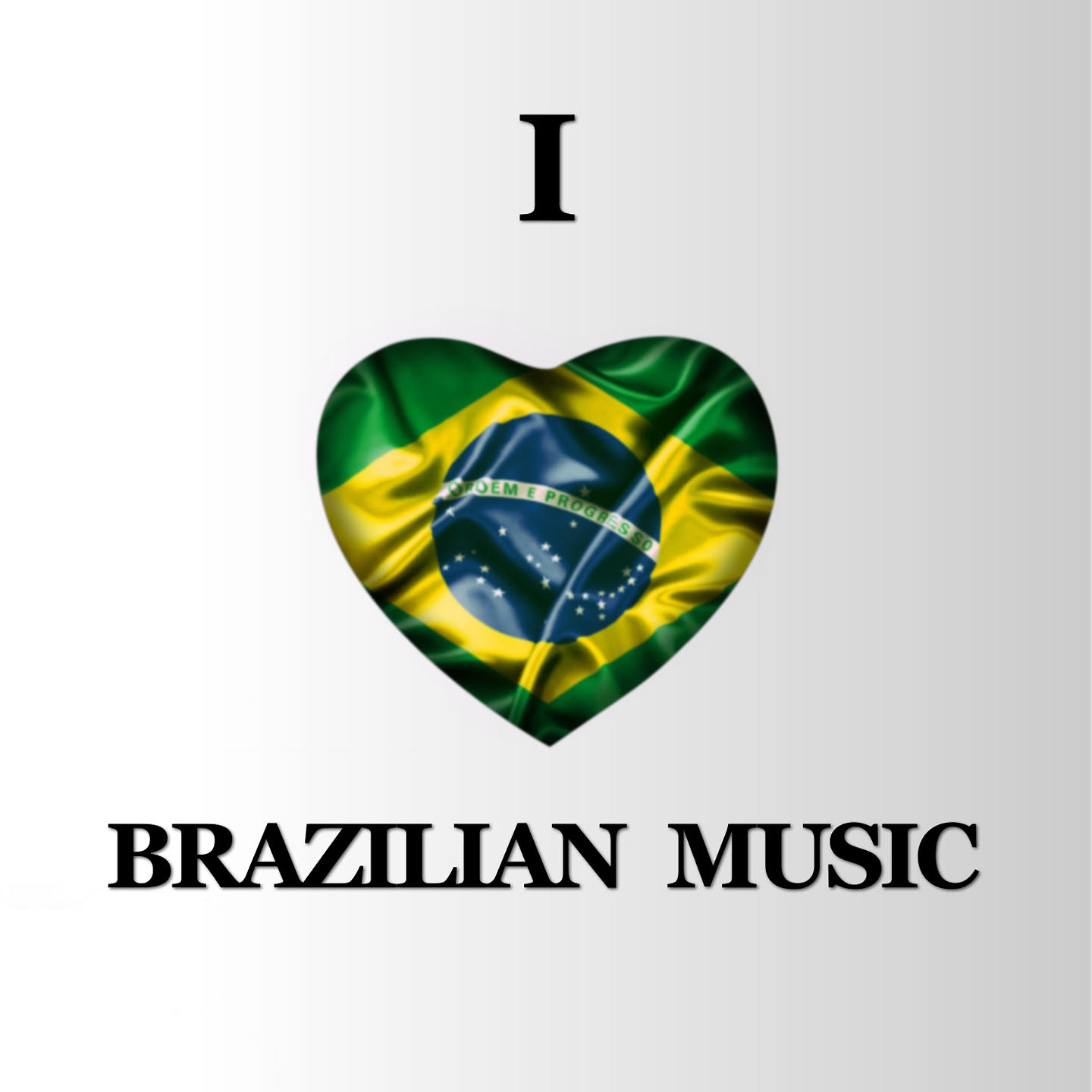Постер альбома I Love Brazilian Music