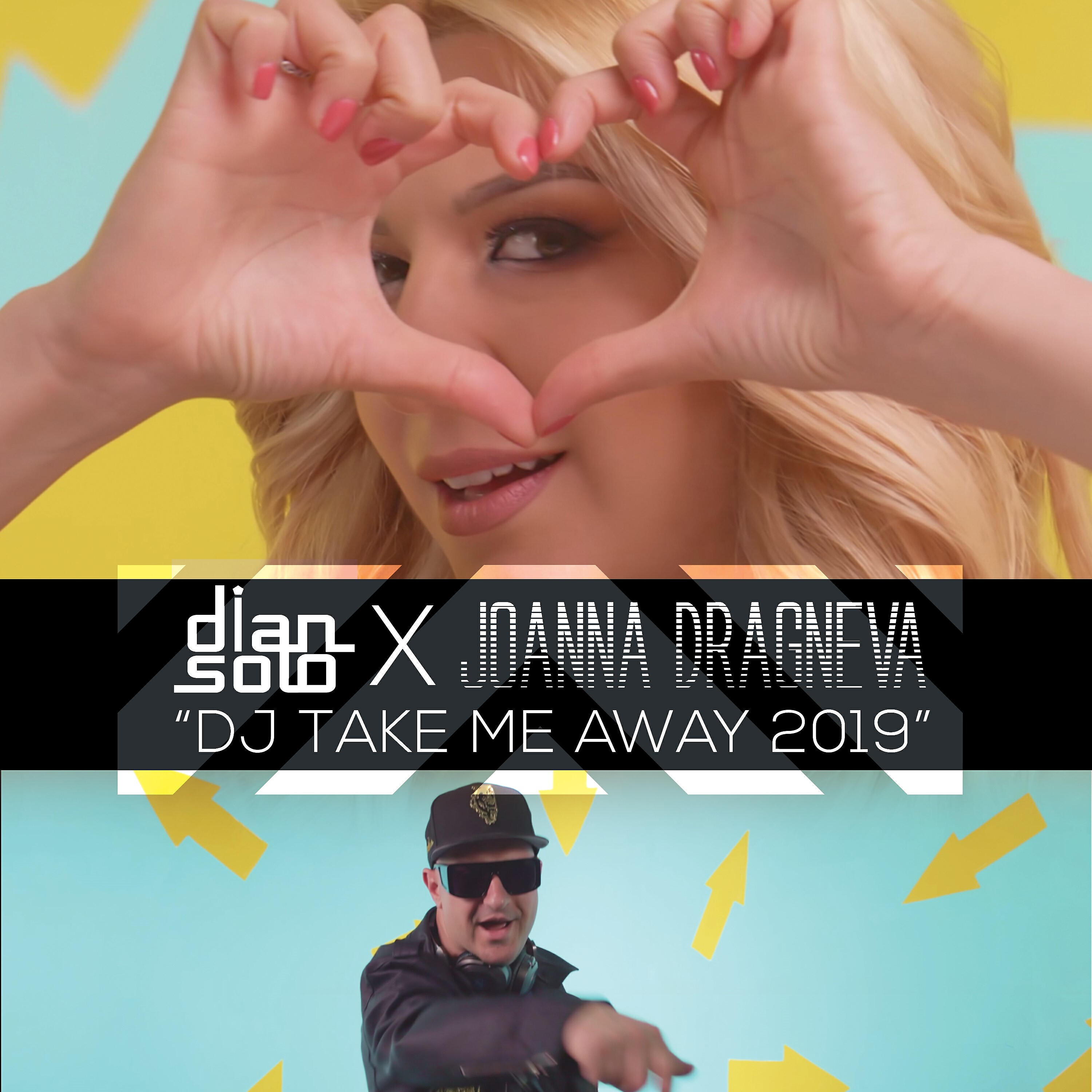 Dian Solo - DJ Take Me Away (2019)