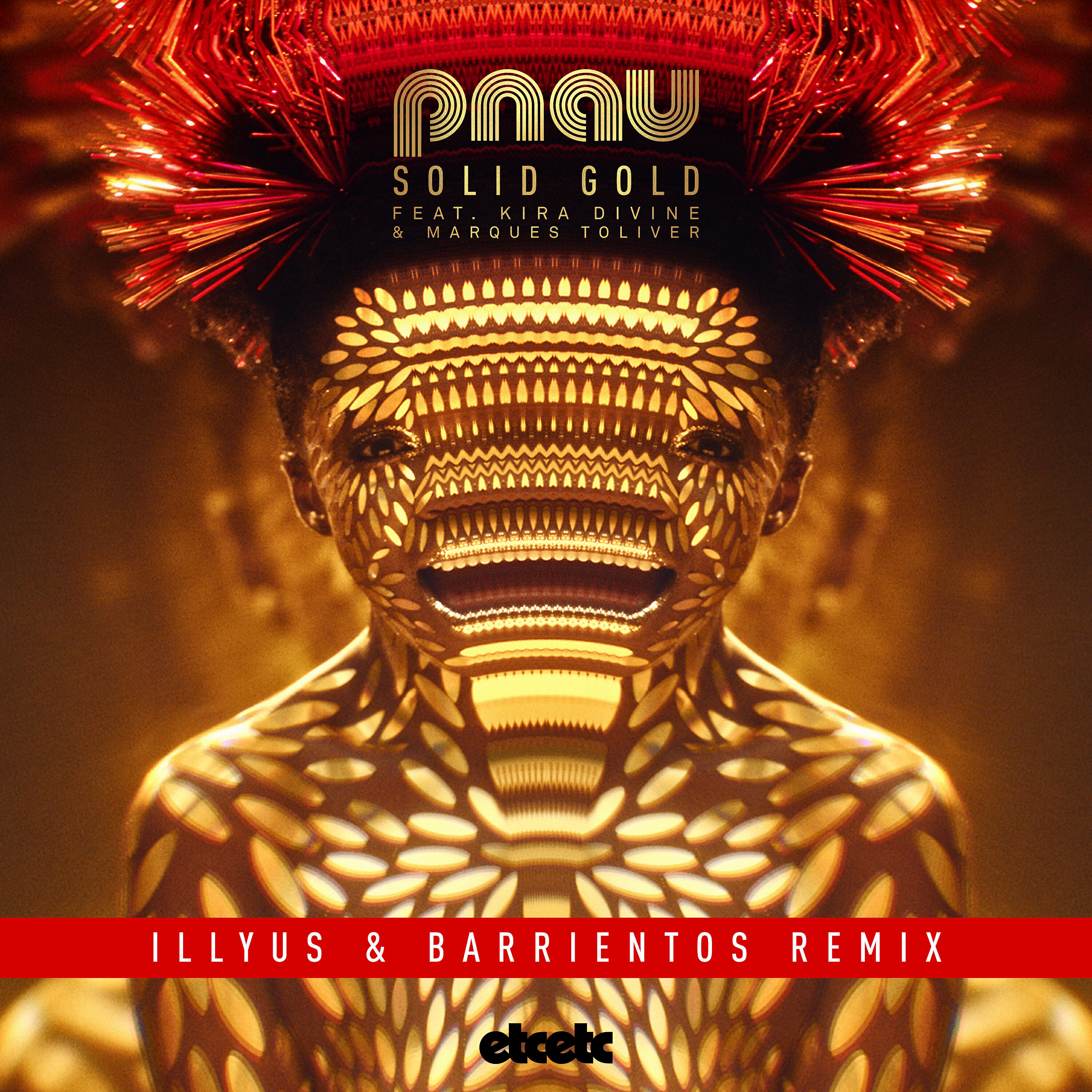 PNAU - Solid Gold (Illyus & Barrientos Extended Mix)