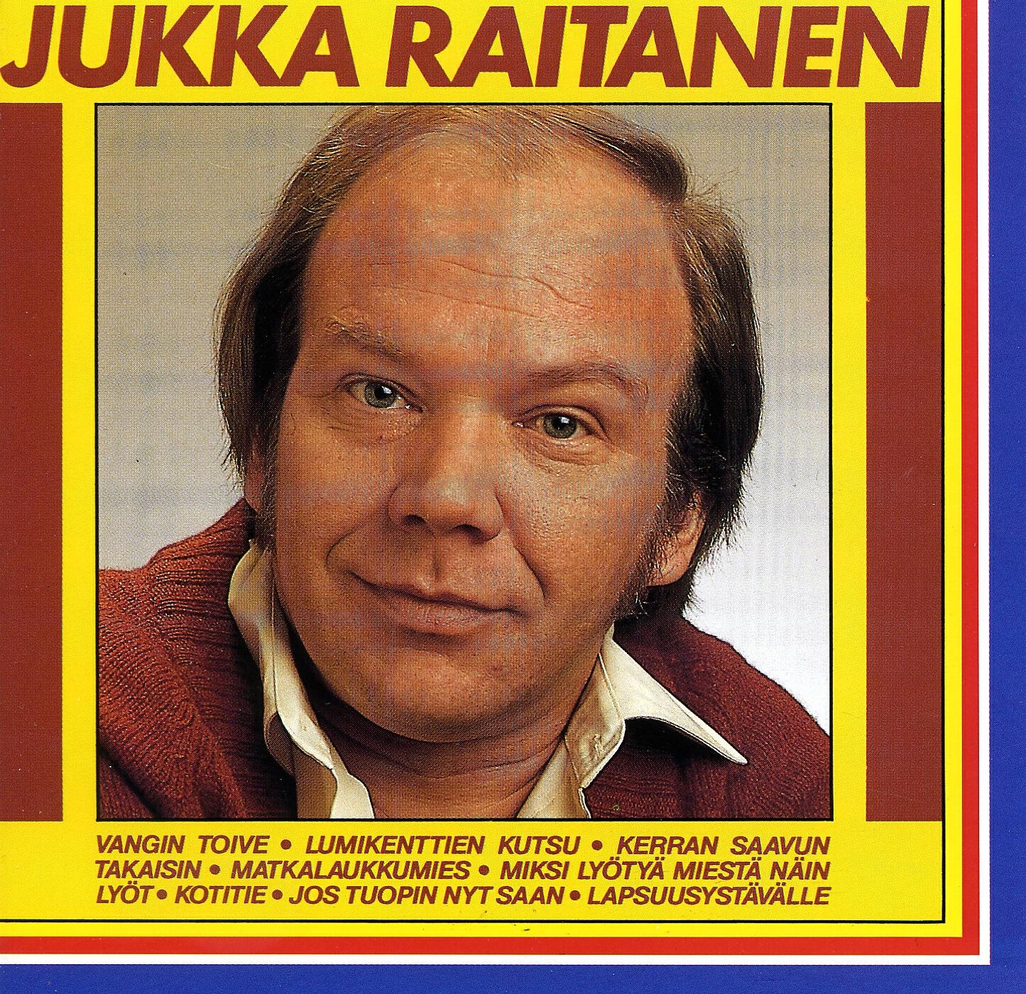 Jukka Raitanen - Astelen taas kotiinpäin