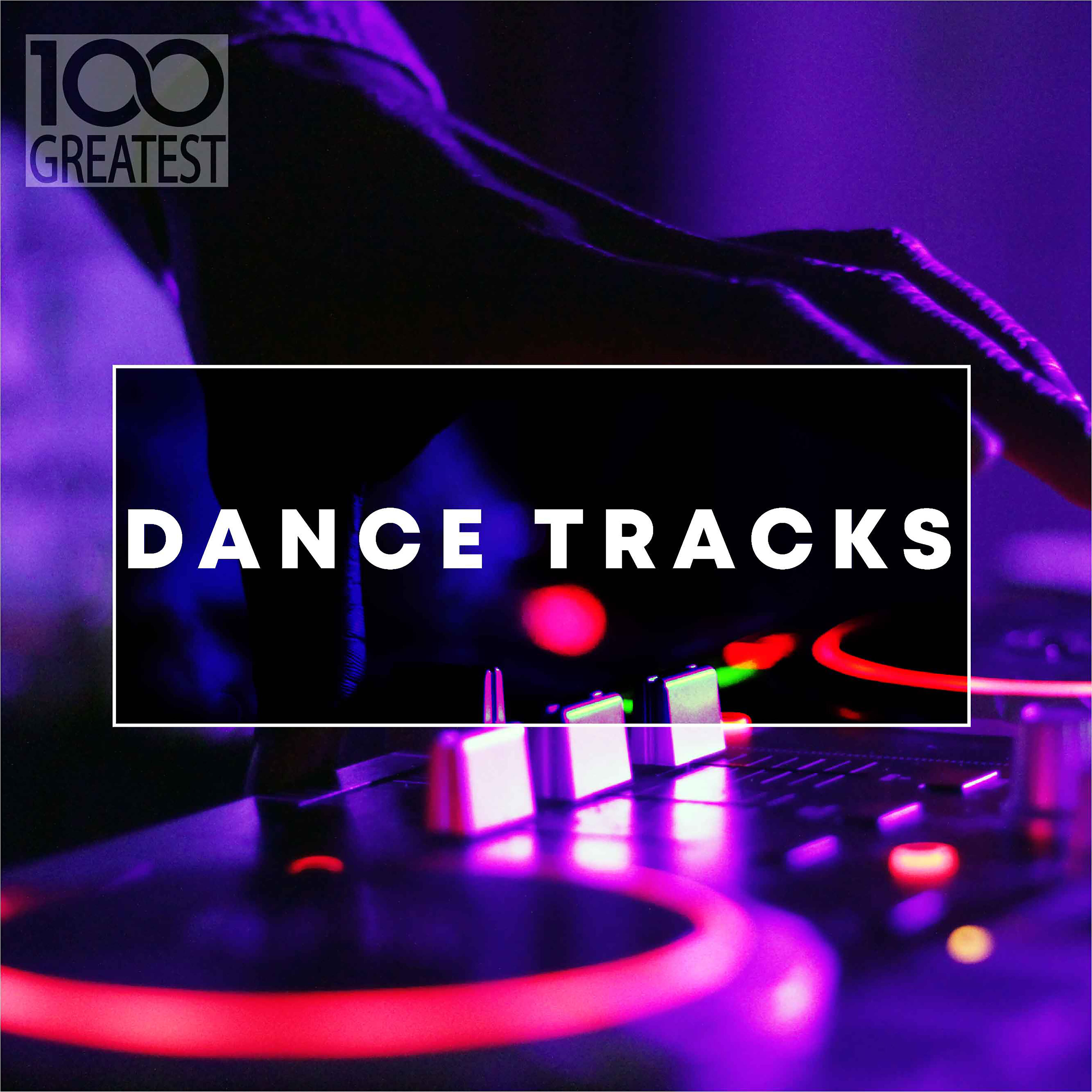 Постер альбома 100 Greatest Dance Tracks