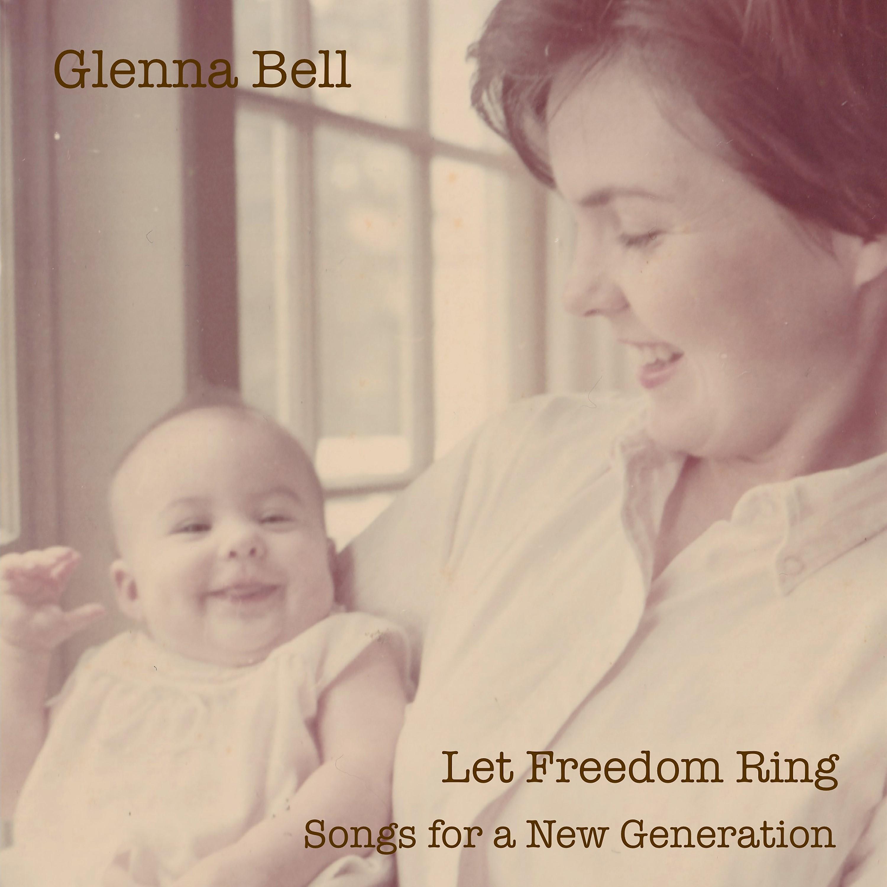 Постер альбома Let Freedom Ring (Songs for a New Generation)
