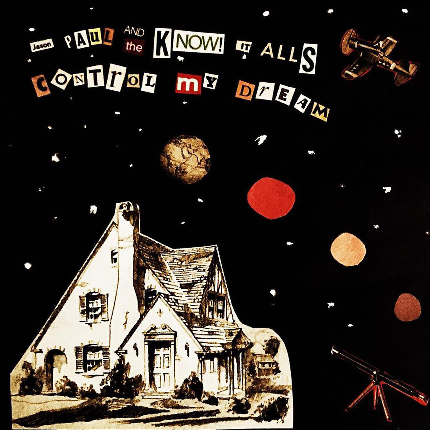 Jason Paul & the Know It Alls - Control My Dream