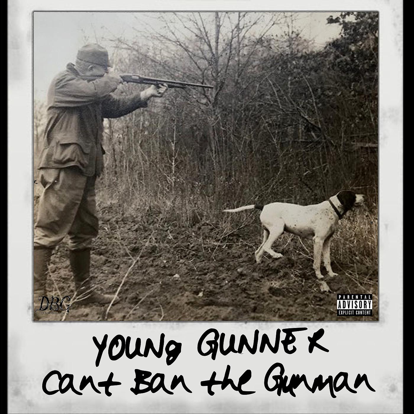 Постер альбома Can't Ban the Gunman