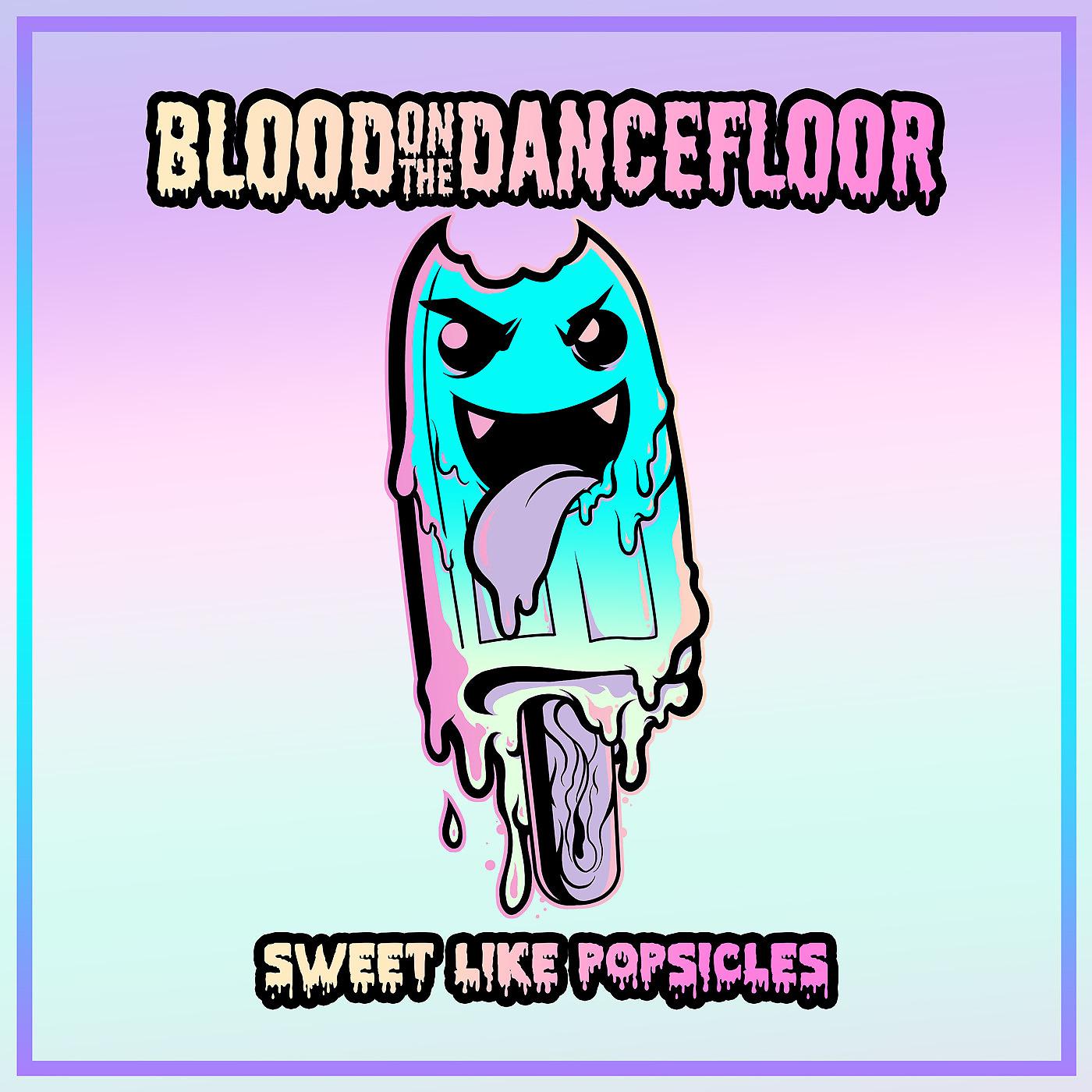 Постер альбома Sweet Like Popsicles