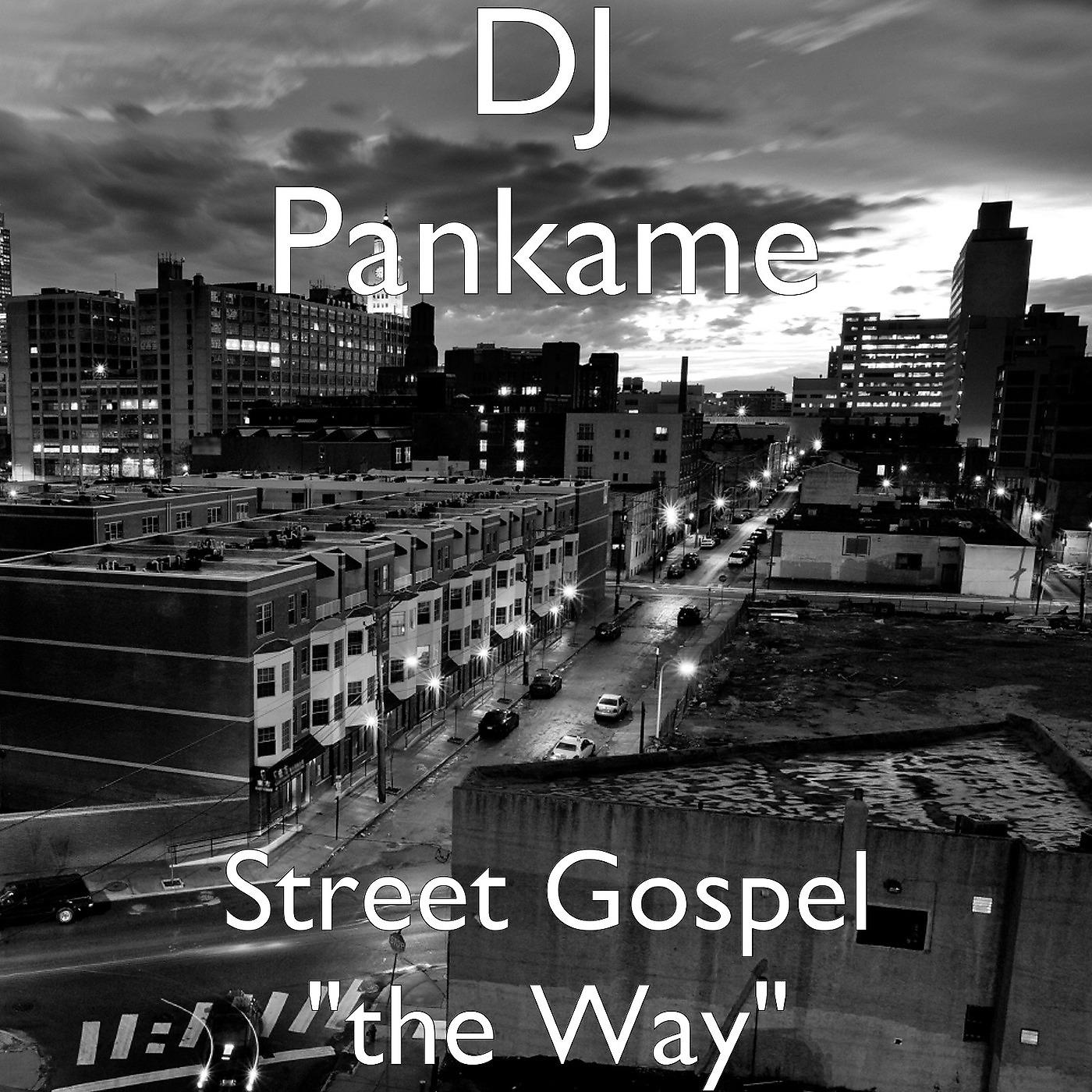Постер альбома Street Gospel "The Way"