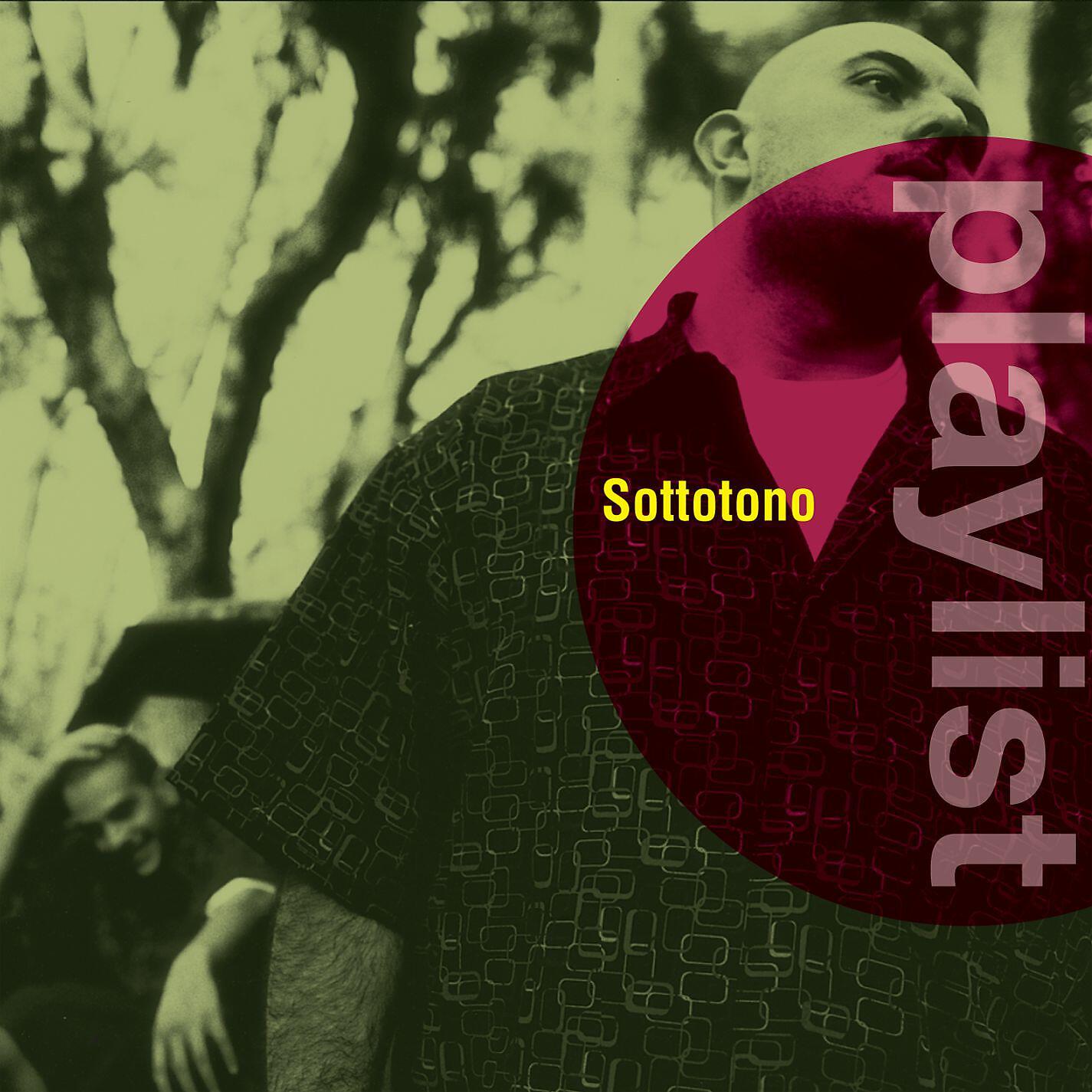 SOTTOTONO - Quei bravi ragazzi