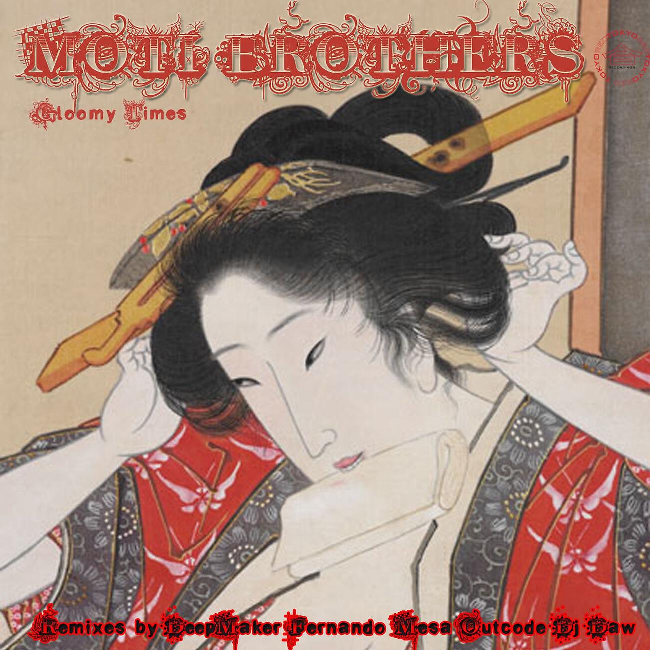 Moti Brothers - Gloomy Times (Deep-Maker Sax Tech Remix)
