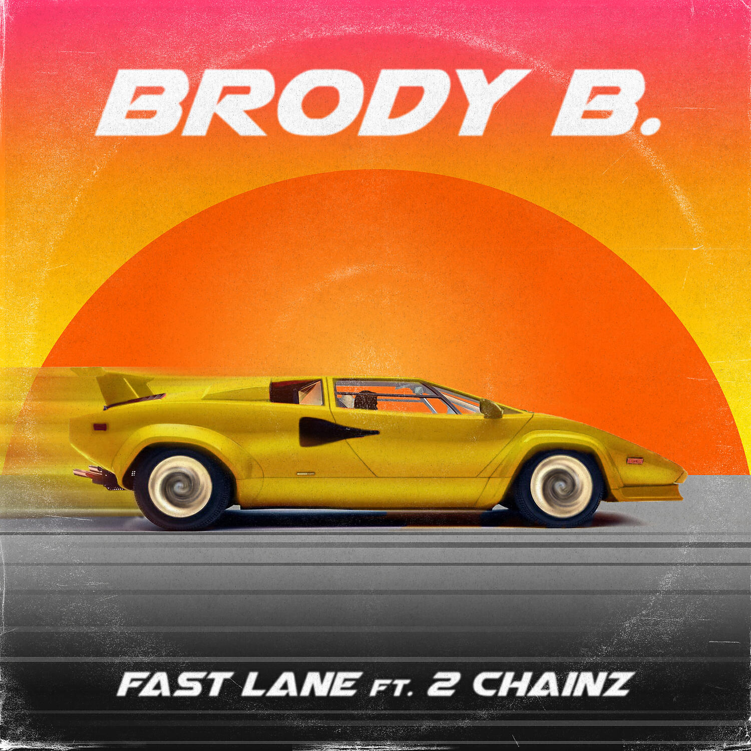 Brody B. - Fast Lane (feat. 2 Chainz)
