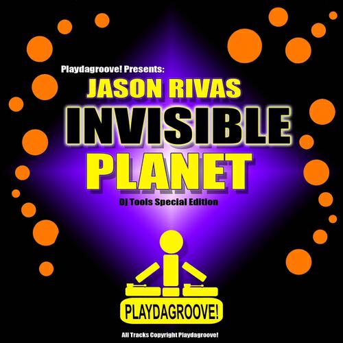 Jason Rivas - Invisible Planet (Dj Tool Main Melody)