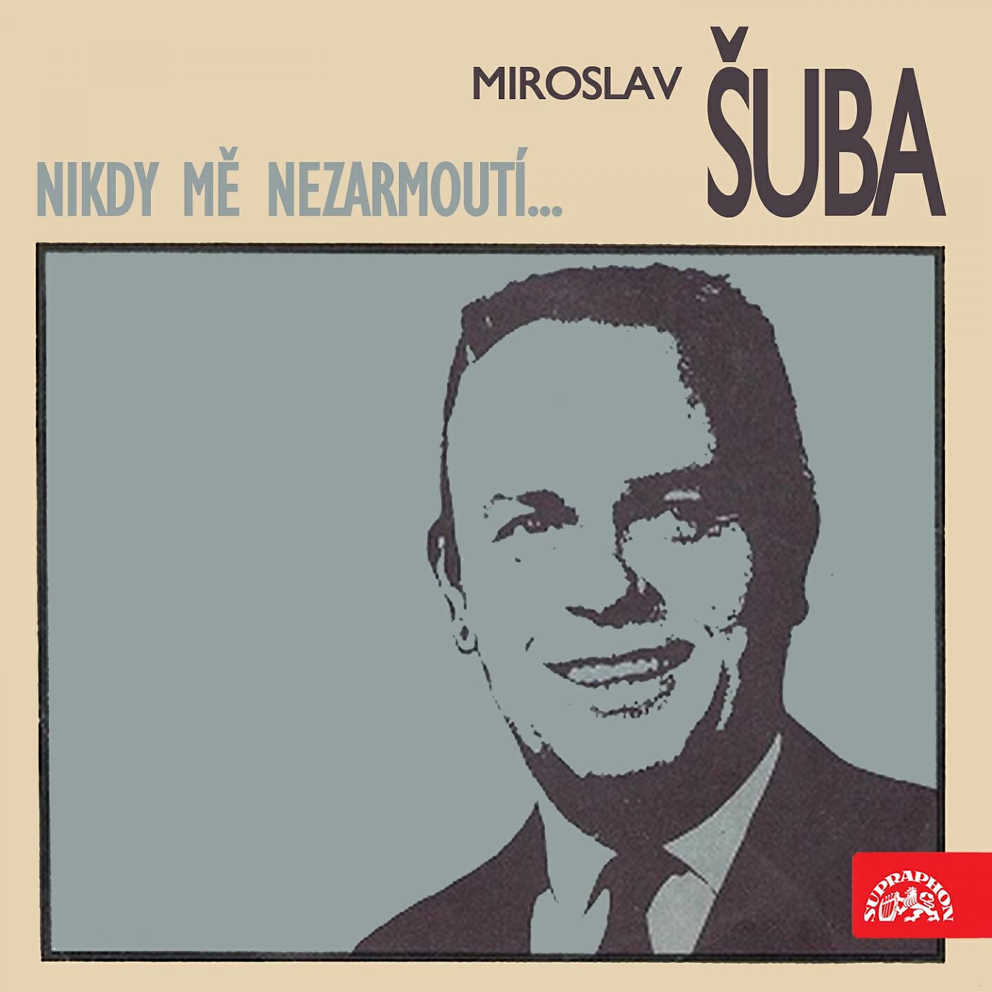 Miroslav Šuba - Toulavé srdce