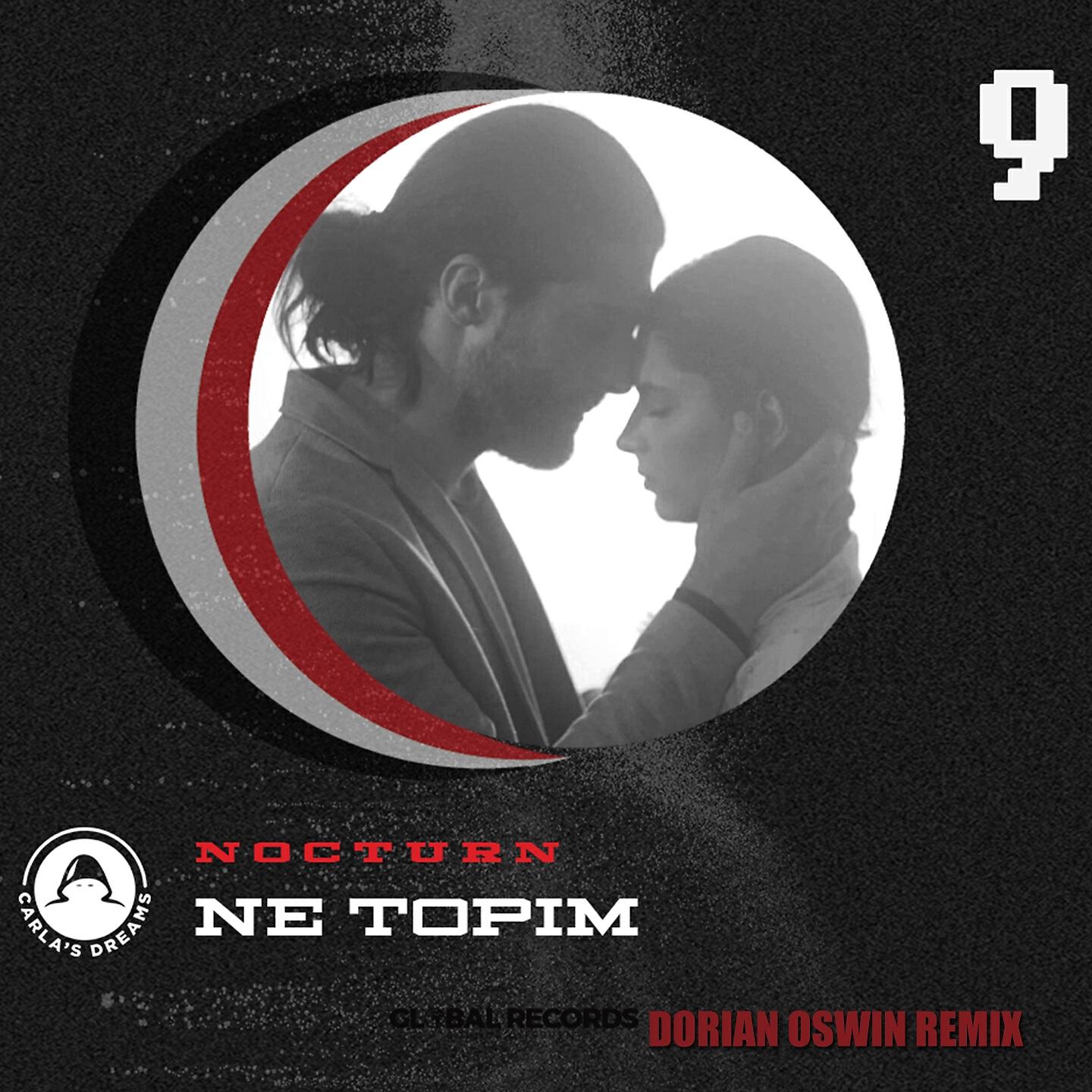 Carla's Dreams - Ne Topim (Dorian Oswin Remix)
