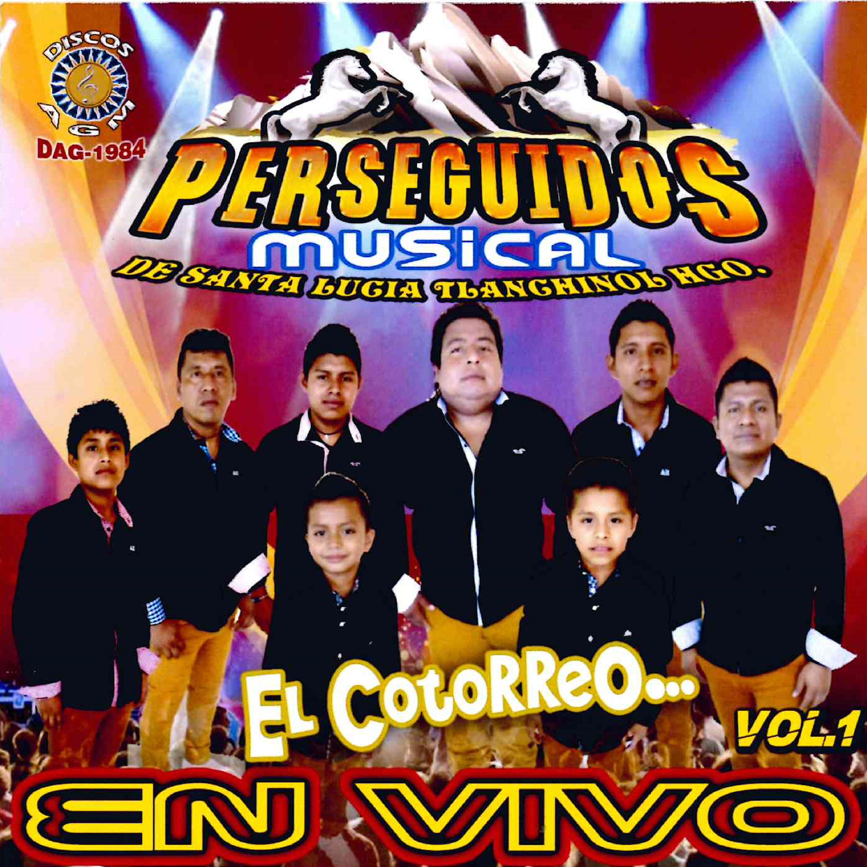 Perseguidos Musical - El Mexicano (En Vivo)