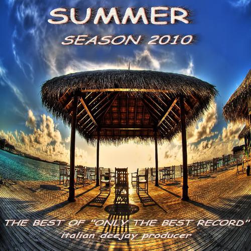 Постер альбома Top of 'Only the Best Record' Summer 2010