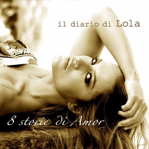 Lola Ponce - La Historia de un Amor