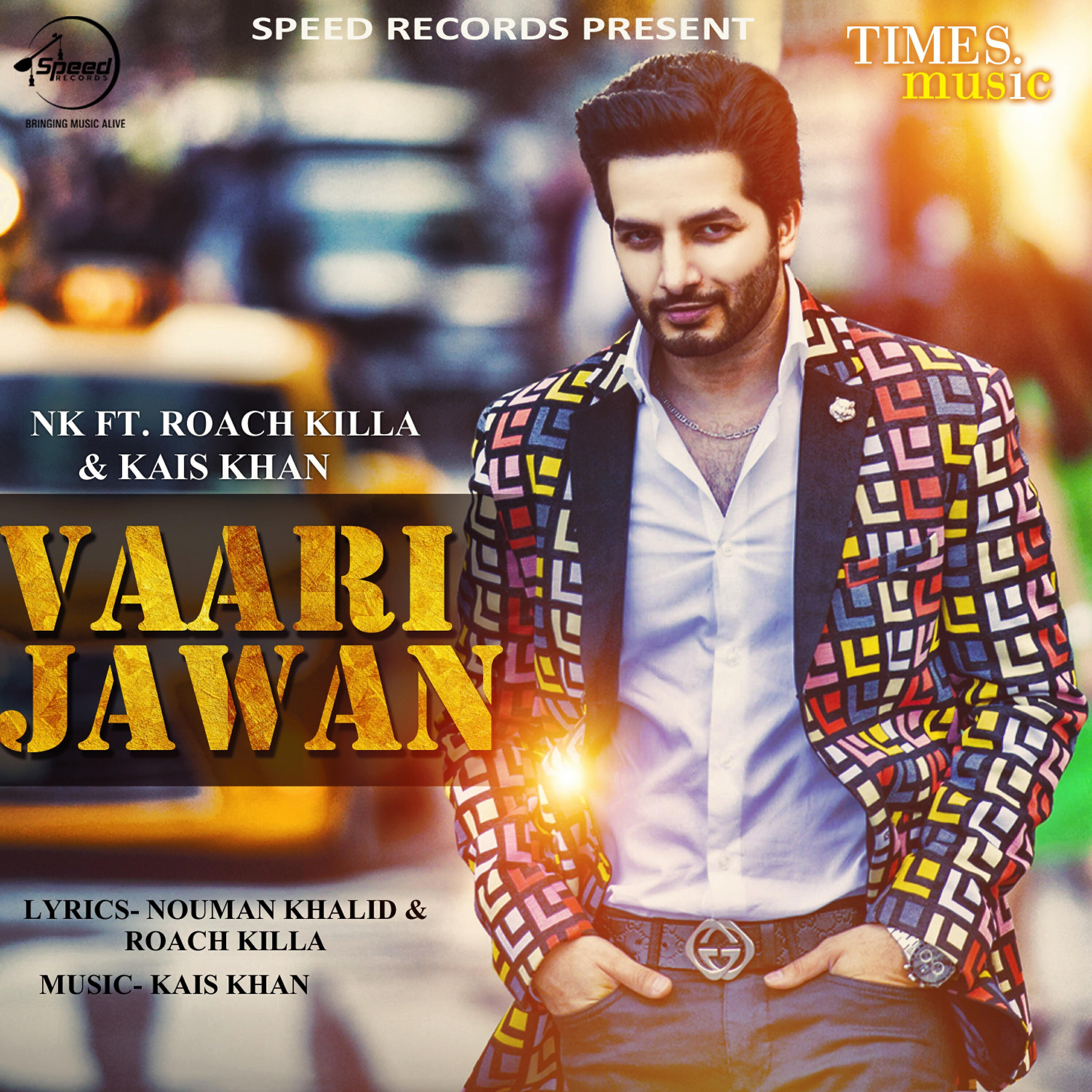 NK - Vaari Jawan