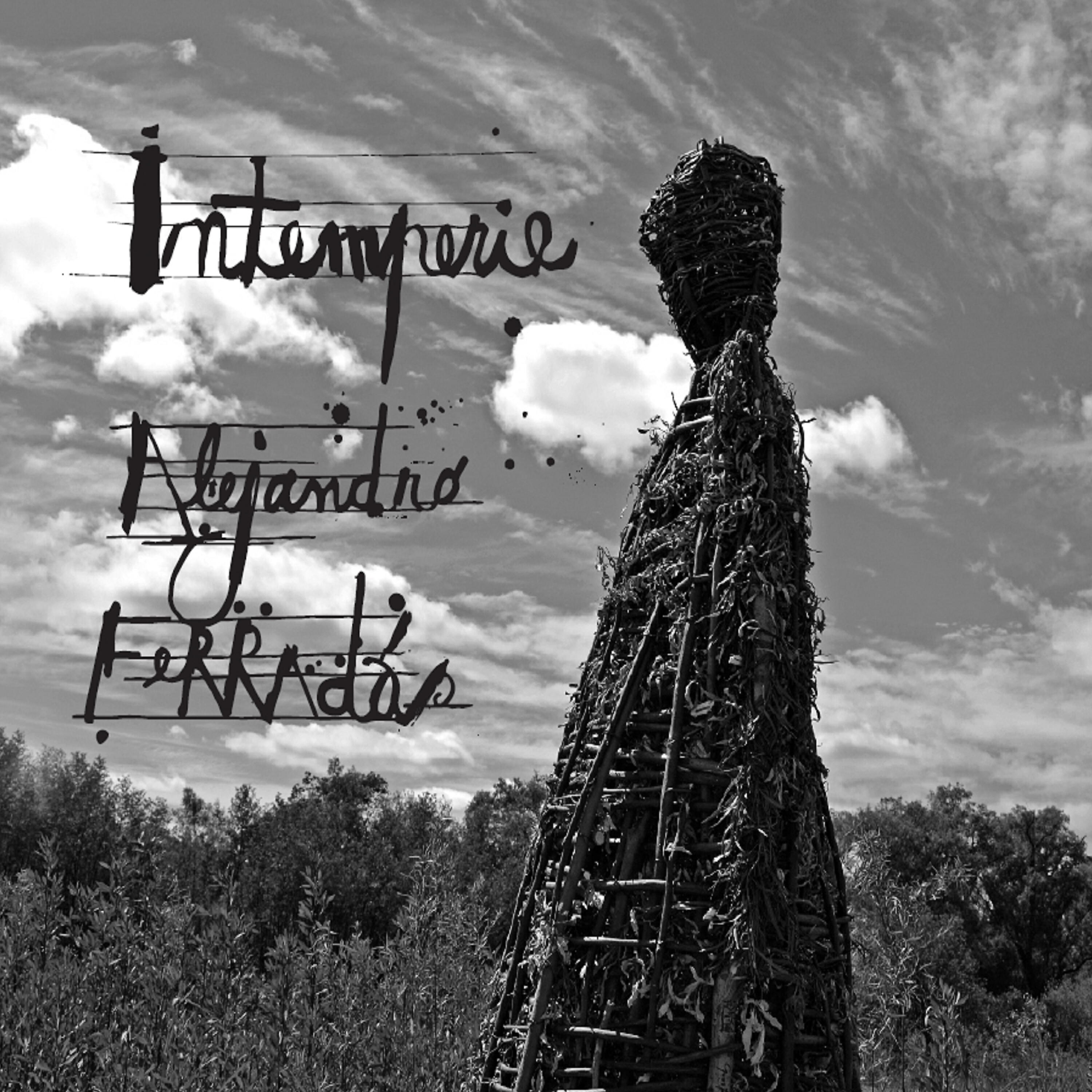 Alejandro Ferradás - Intemperie (Repetición)