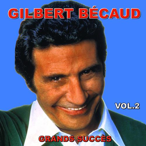 Постер альбома Gilbert Bécaud (Grands succès, Vol. 2)
