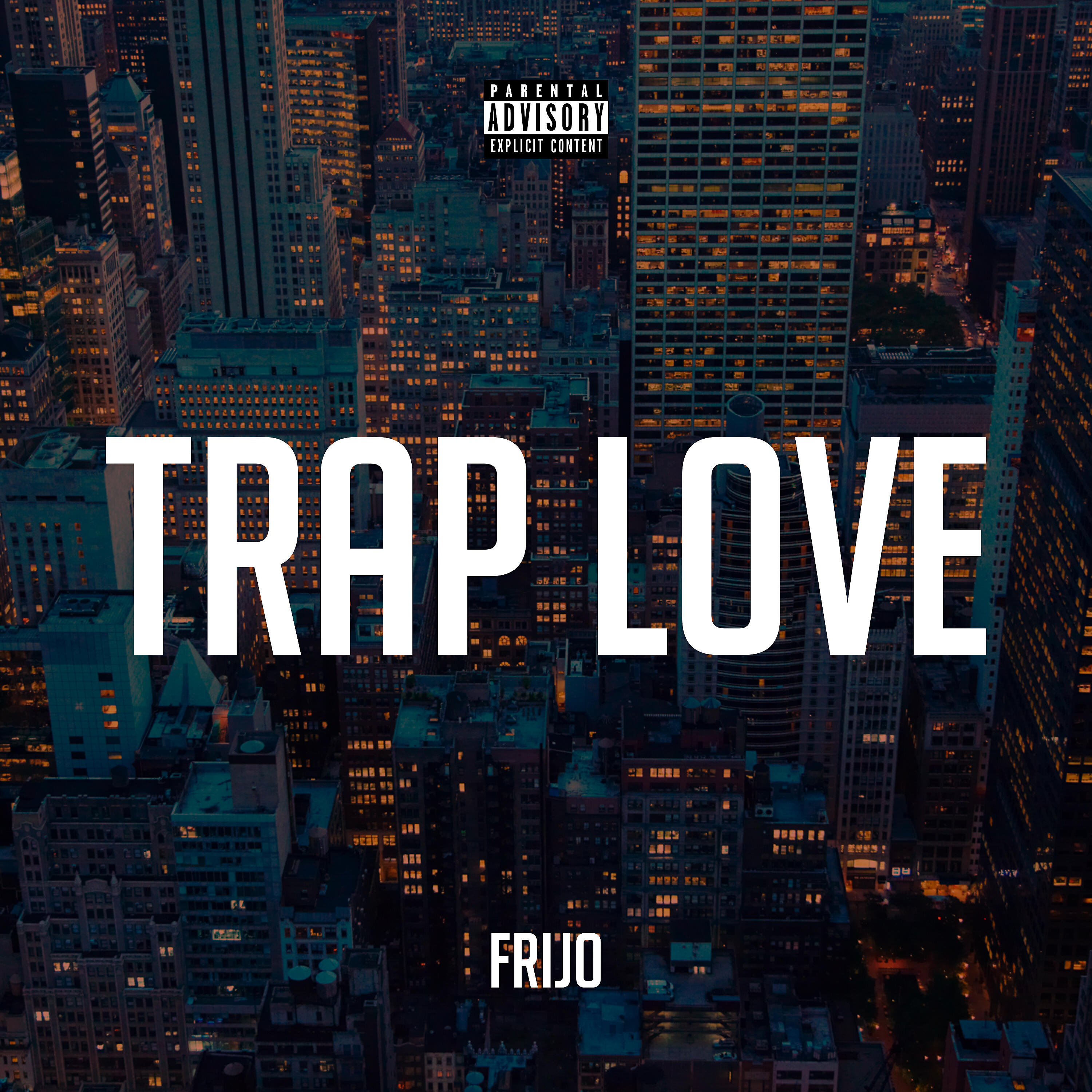 Frijo - Trap Love