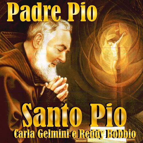 Reddy Bobbio - Padre Pio, Santo Pio (Francais)