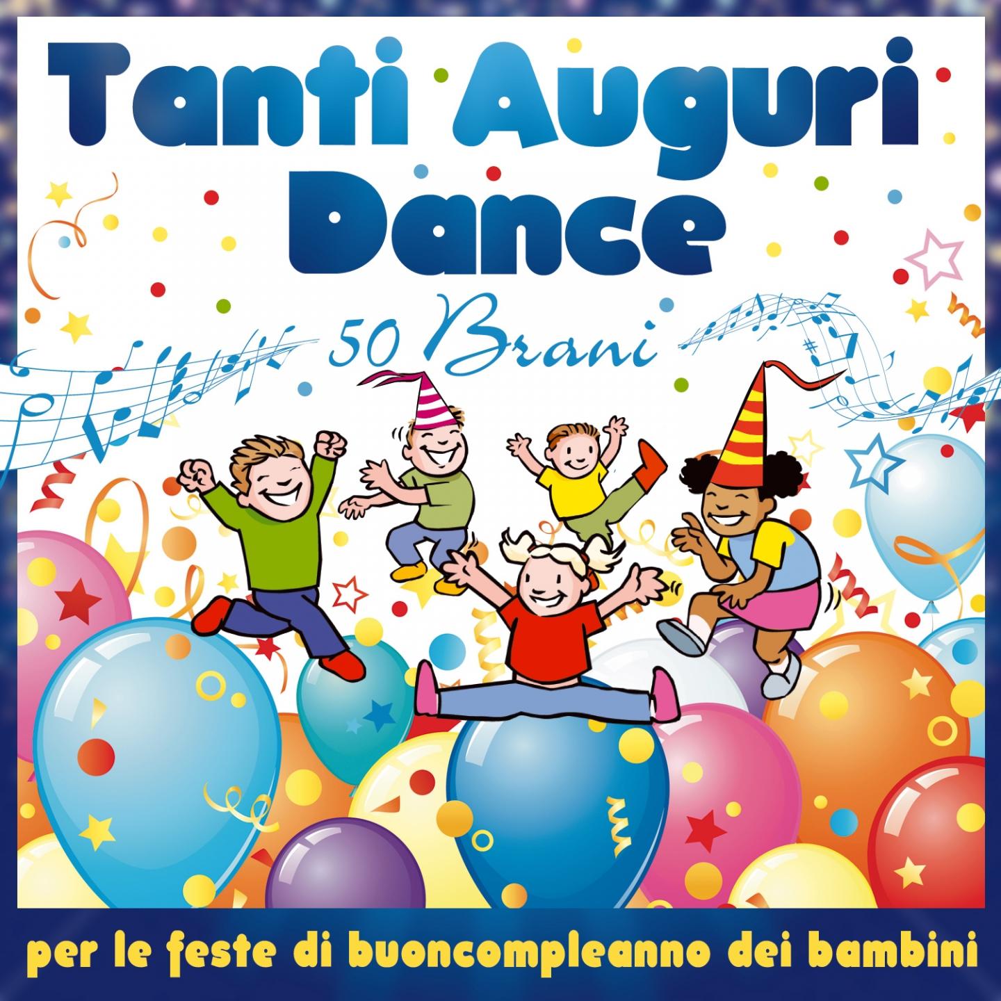 Постер альбома Tanti auguri Dance