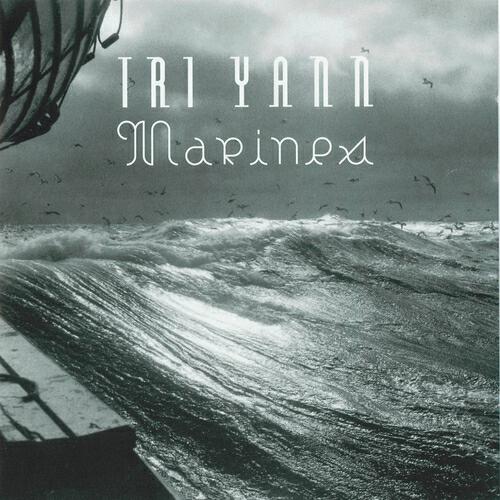 Tri Yann - La mer est sans fin
