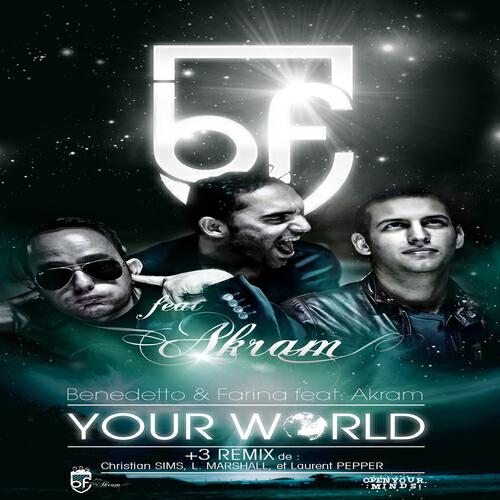 Benedetto - Your World (Radio Edit Original)
