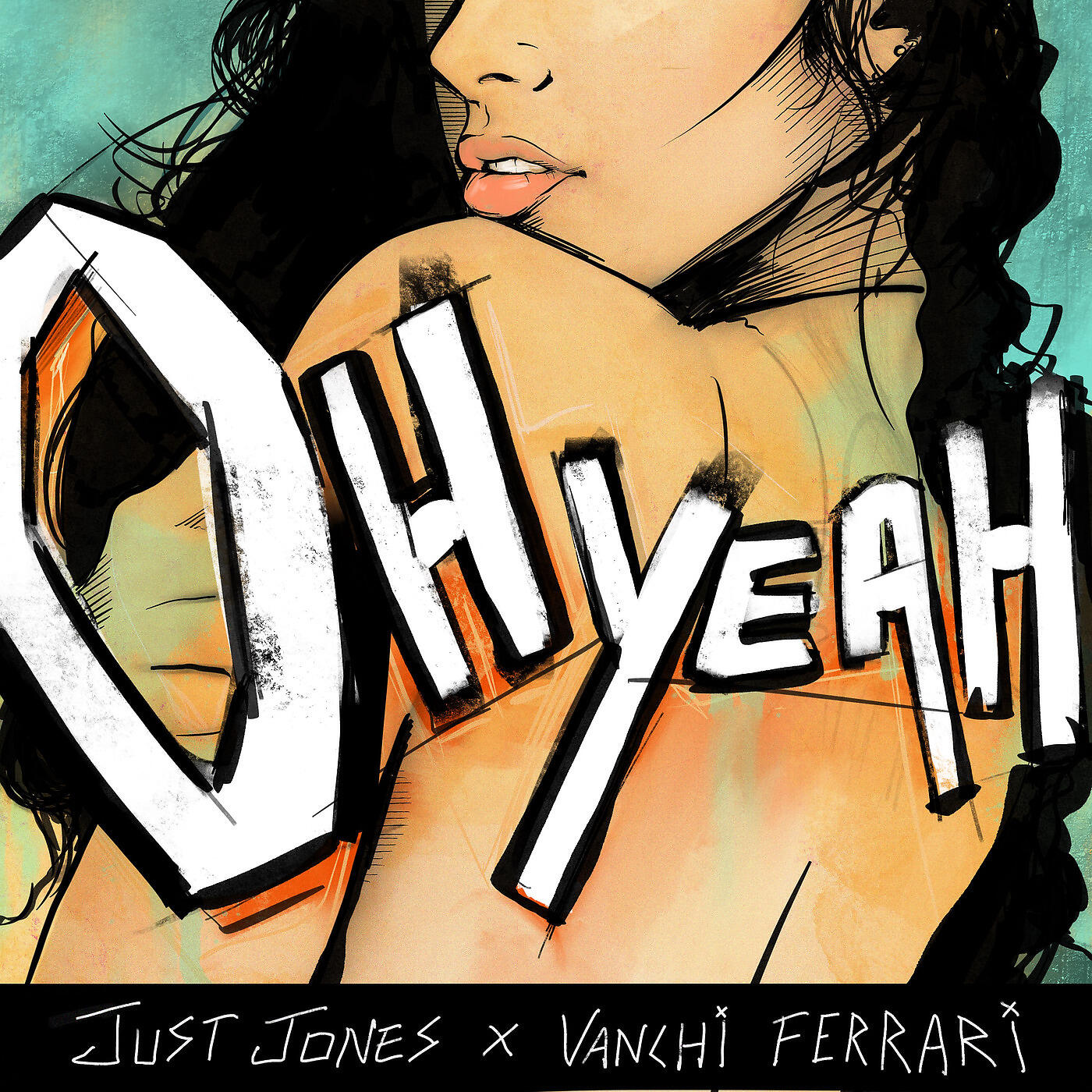 Just Jones - Oh Yeah