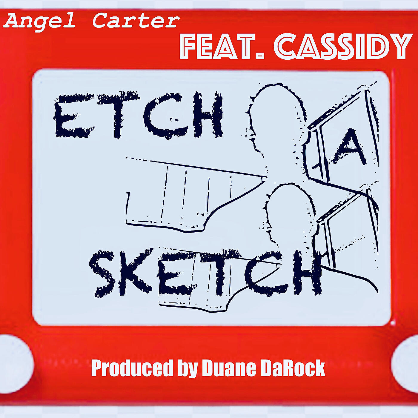 Angel Carter - Etch a Sketch